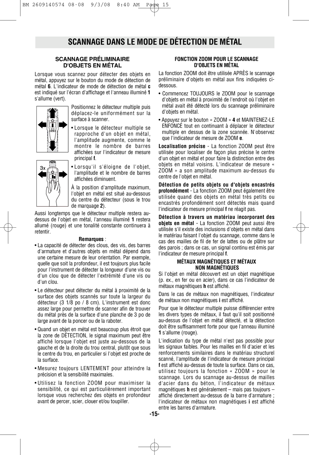 Bosch Power Tools DMD4 Scannage Dans LE Mode DE Détection DE Métal, Scannage Préliminaire, Dobjets EN Métal, Remarques 