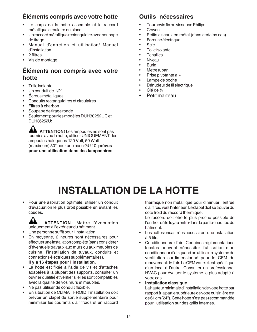 Bosch Power Tools DUH Installation DE LA Hotte, Éléments compris avec votre hotte, Éléments non compris avec votre hotte 