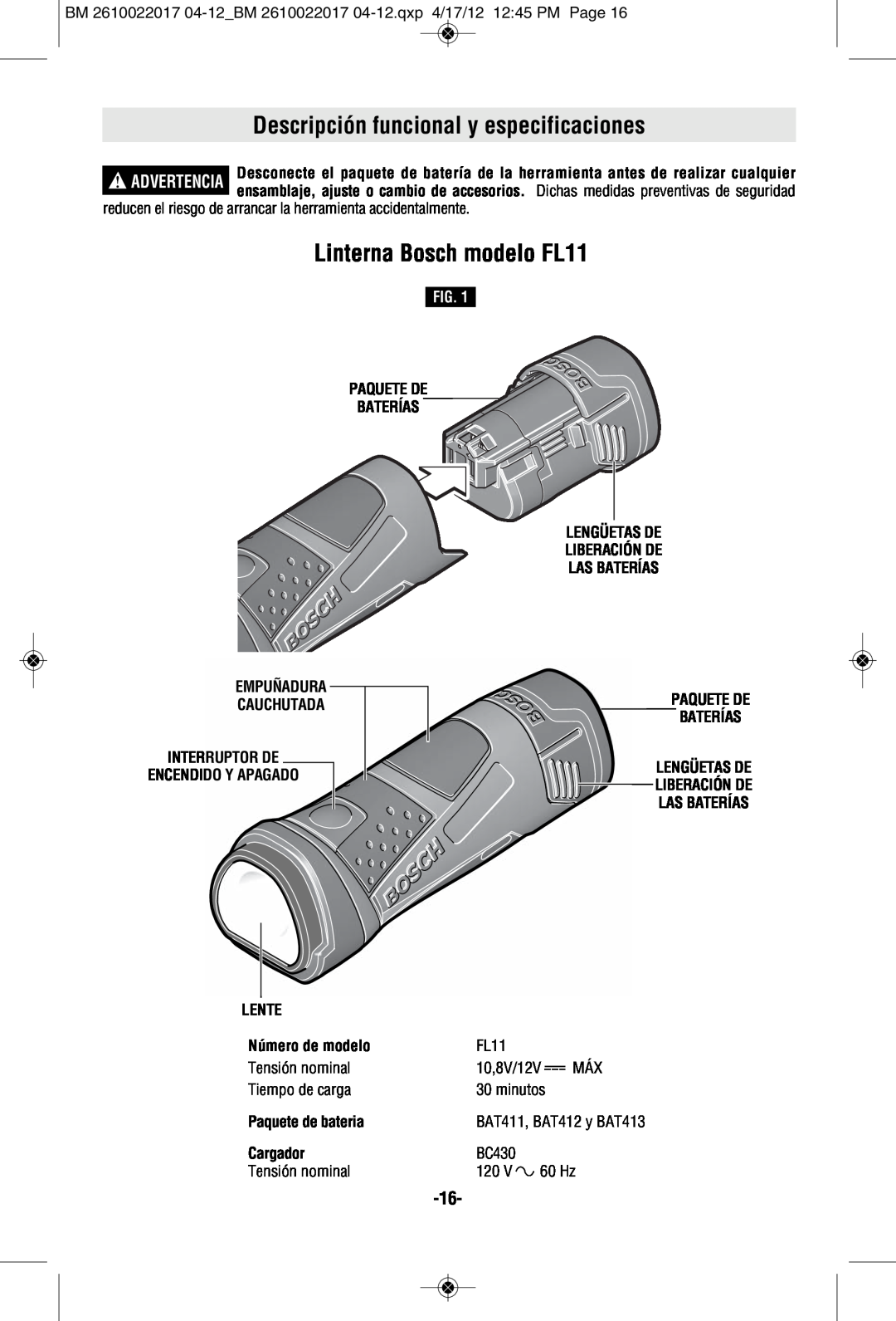 Bosch Power Tools FL11A manual Descripción funcional y especificaciones, Linterna Bosch modelo FL11, Paquete De Baterías 