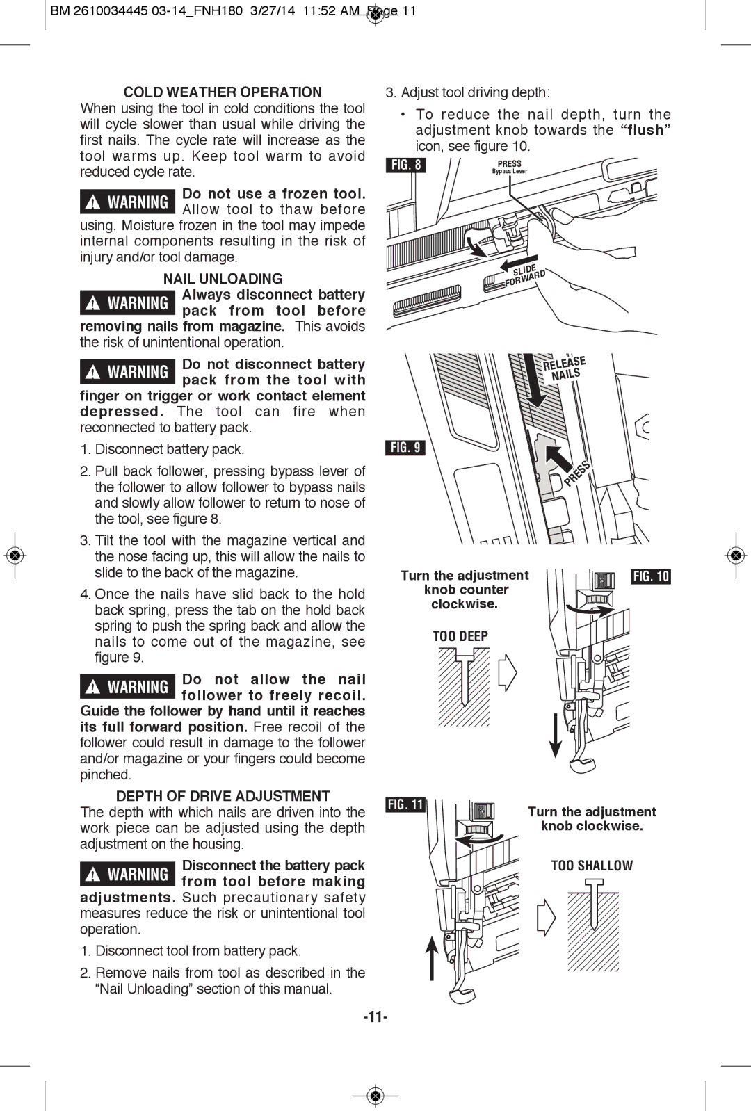 Bosch Power Tools FNH180K-16, FNH180-16BN manual Cold Weather Operation, Nail Unloading, TOO Deep 