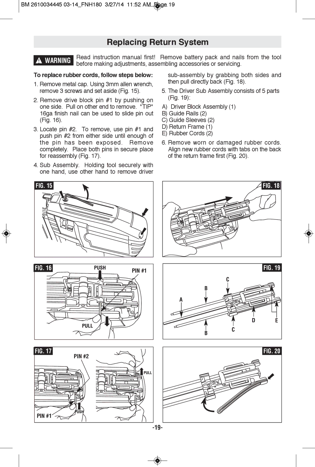 Bosch Power Tools FNH180K-16, FNH180-16BN manual Replacing Return System, PIN #1 