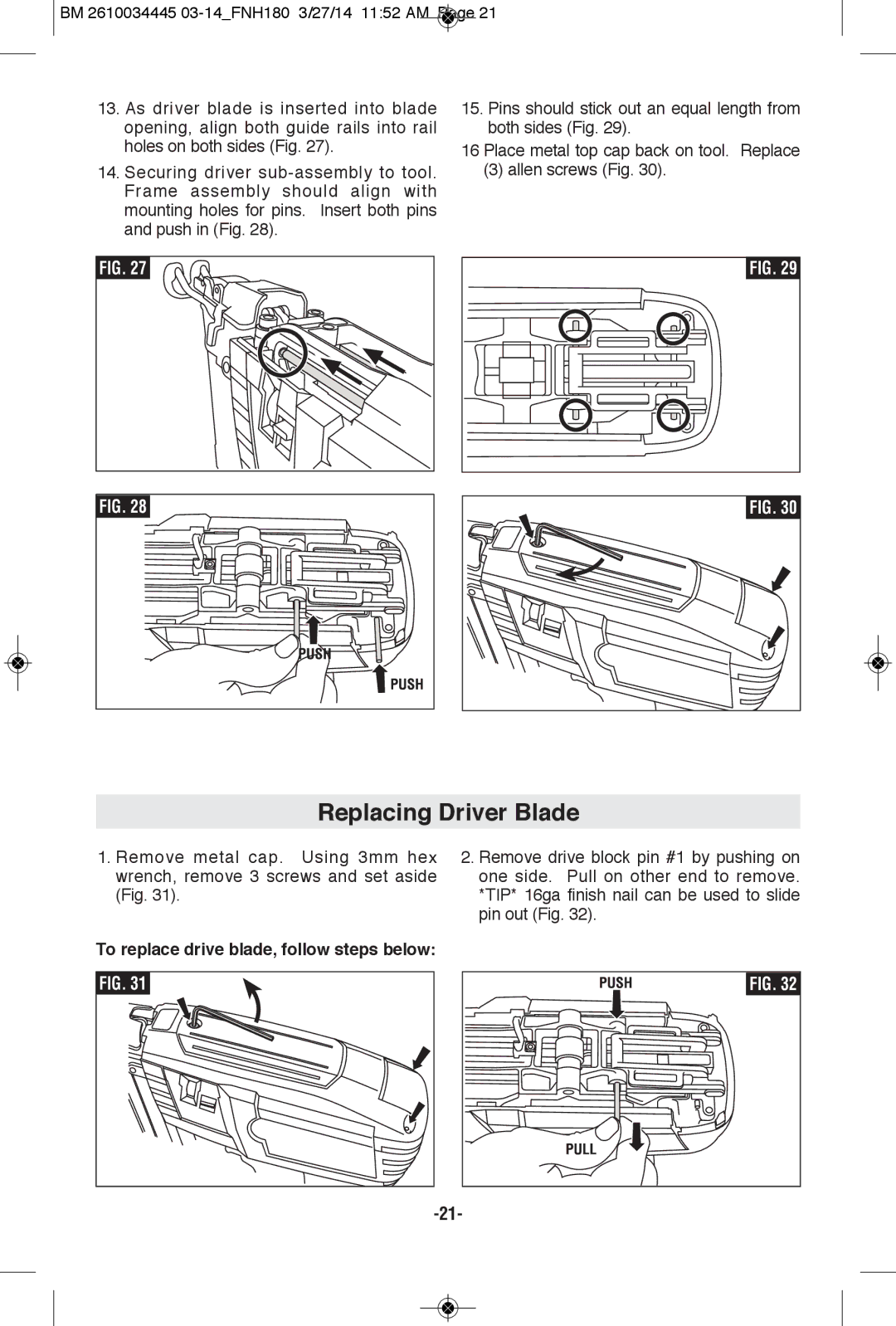 Bosch Power Tools FNH180K-16, FNH180-16BN manual Replacing Driver Blade, To replace drive blade, follow steps below 