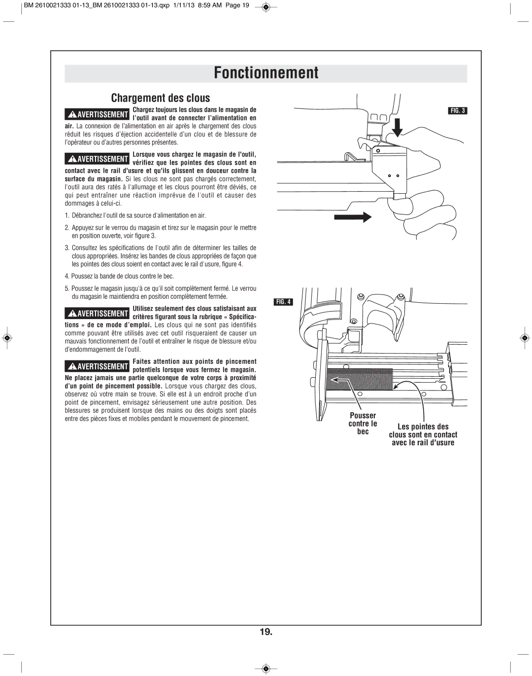 Bosch Power Tools FNS138-23 manual Chargement des clous, Poussez la bande de clous contre le bec 