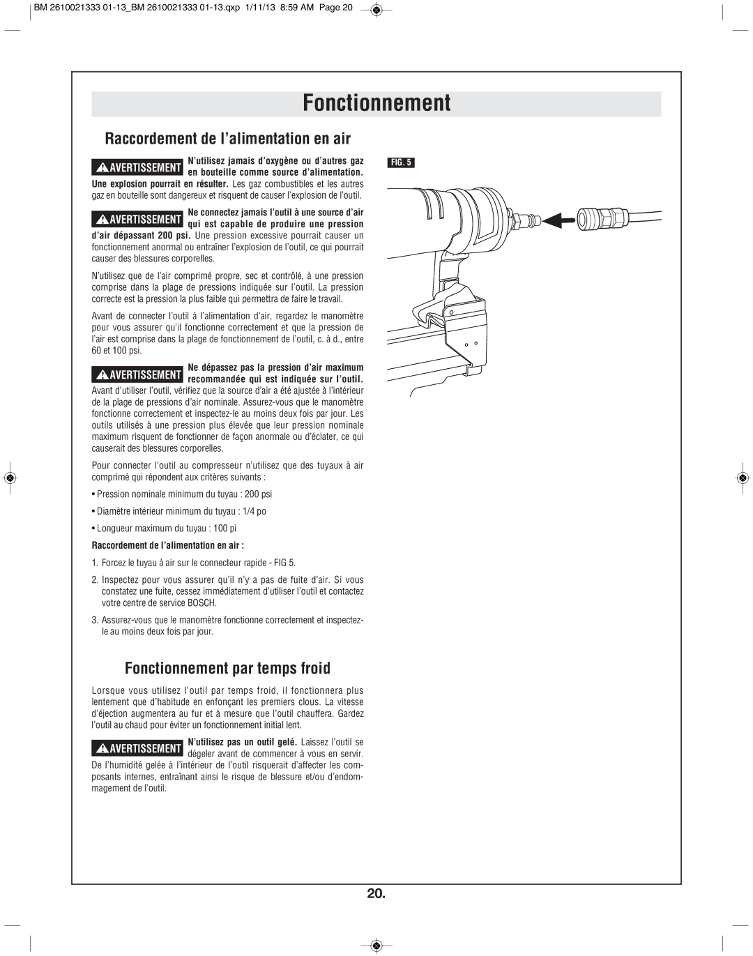 Bosch Power Tools FNS138-23 manual Raccordement de l’alimentation en air, Fonctionnement par temps froid 