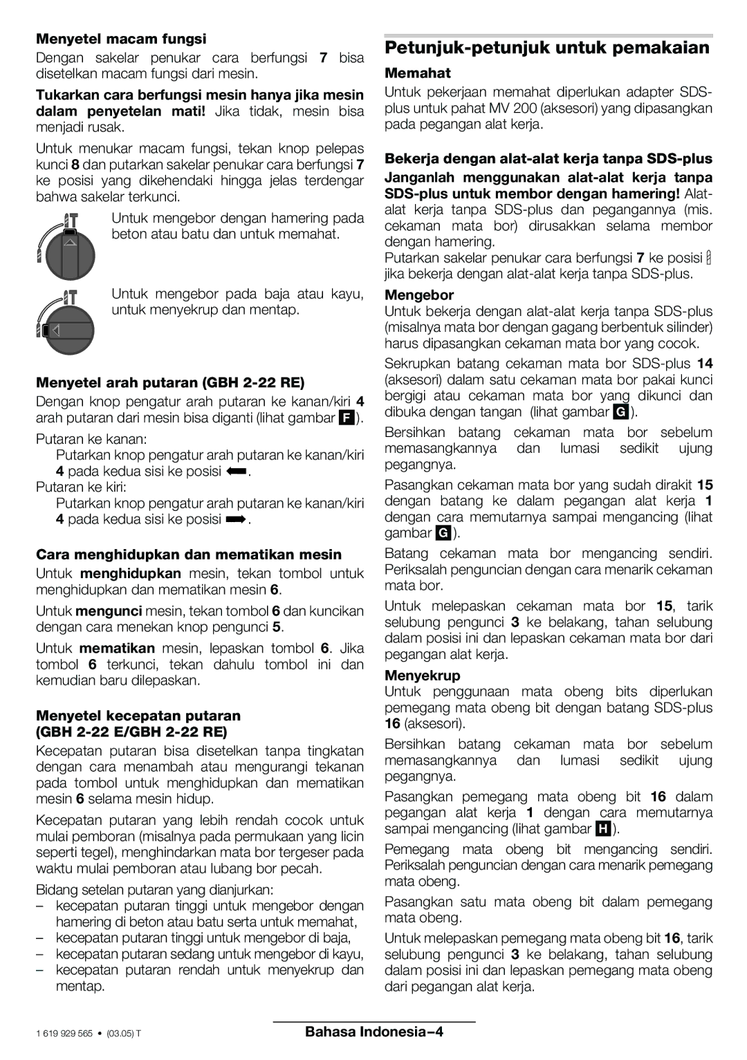 Bosch Power Tools GBH 2-22 RE, GBH 2-22 S, GBH 2-22 E operating instructions Petunjuk-petunjuk untuk pemakaian 