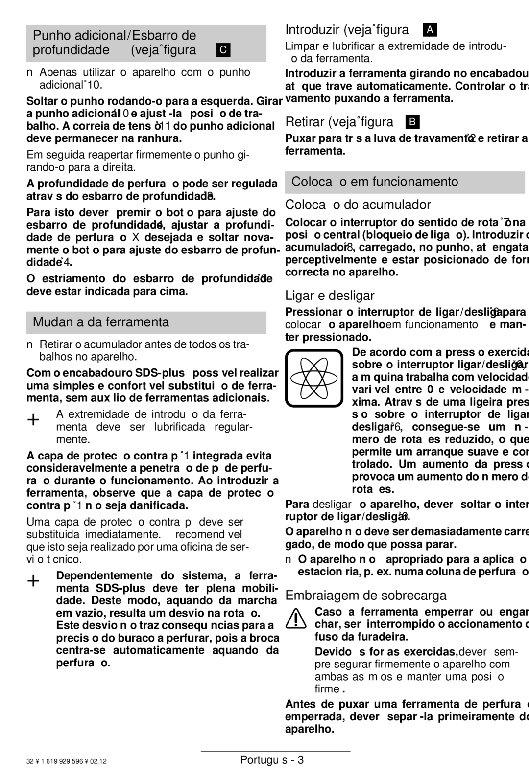 Bosch Power Tools GBH 24 V Punho adicional/Esbarro de profundidade veja figura C, Mudança da ferramenta, Ligar e desligar 