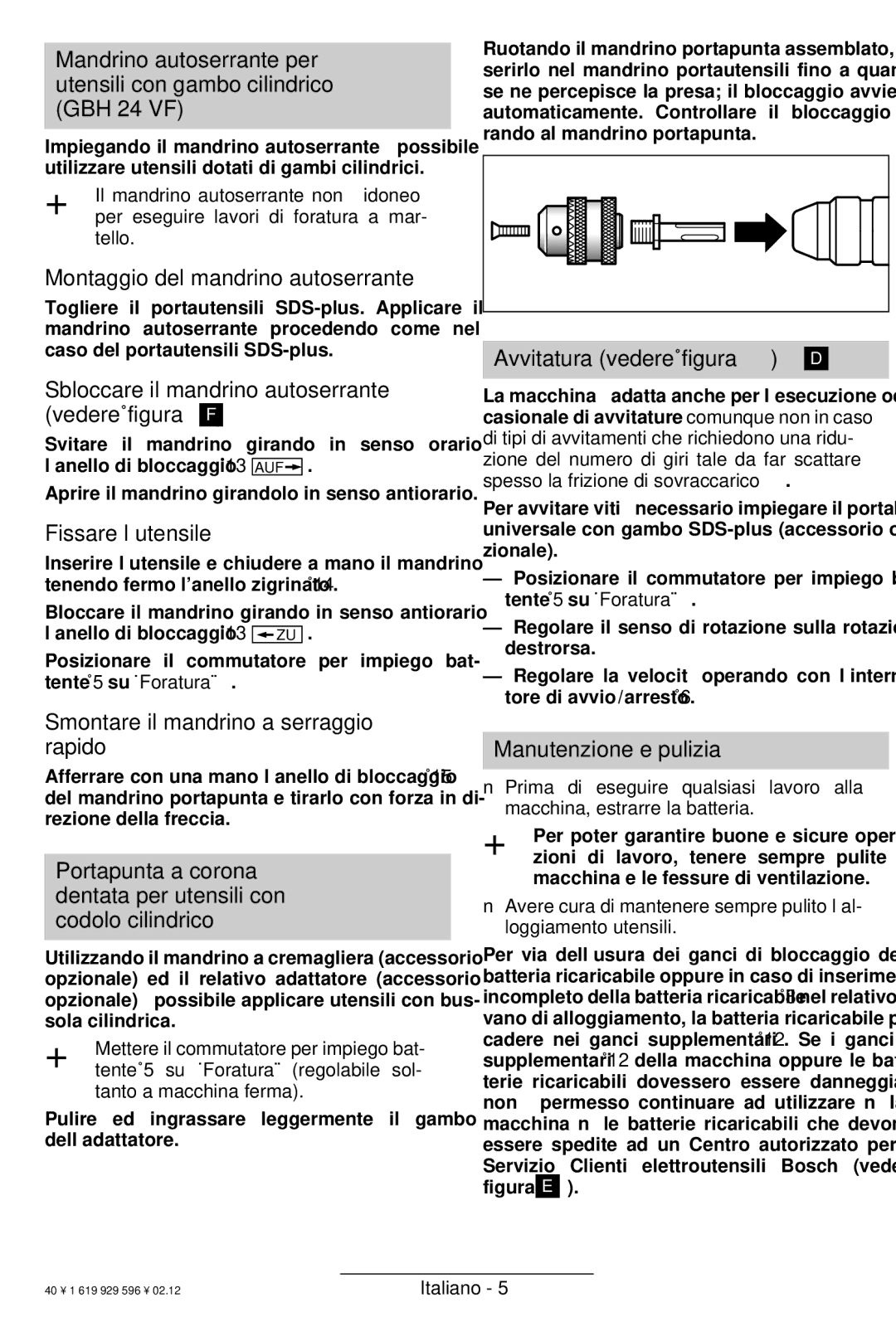 Bosch Power Tools GBH 24 V Montaggio del mandrino autoserrante, Sbloccare il mandrino autoserrante vedere figura F 