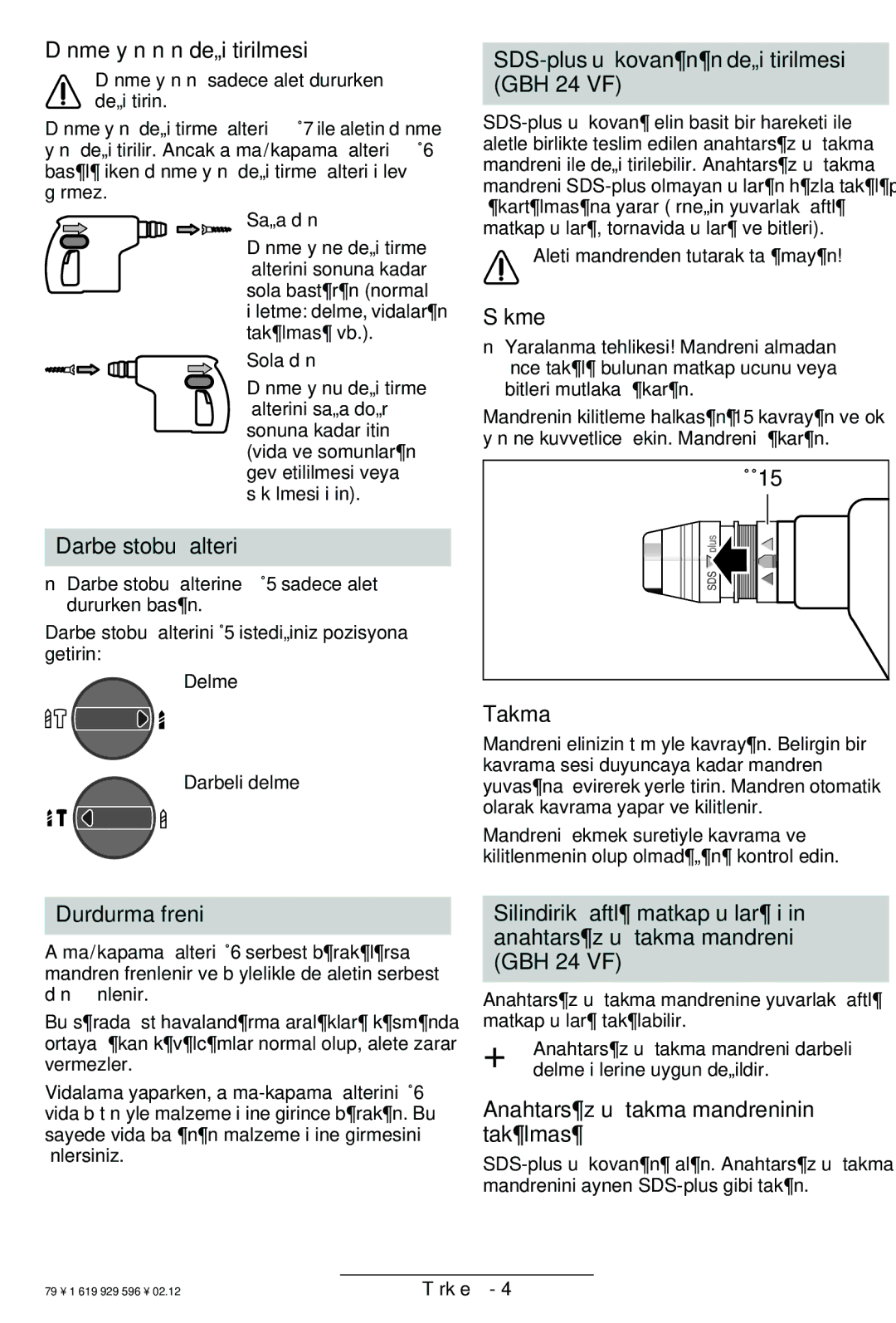 Bosch Power Tools GBH 24 VF Dšnme yšnŸnŸn de¹iµtirilmesi, Darbe stobu µalteri, Sškme, Takma, Durdurma freni 