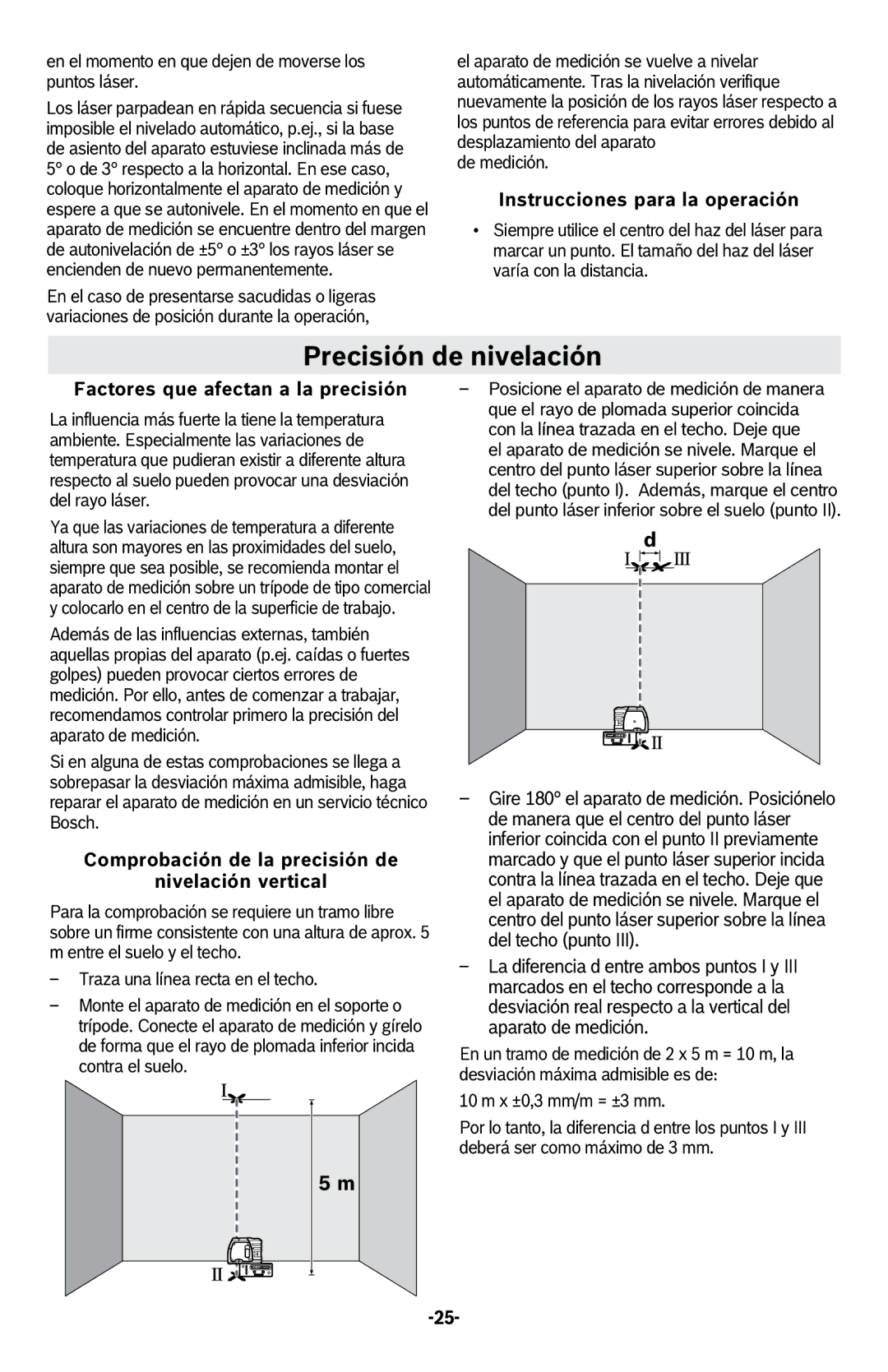 Bosch Power Tools GPL2 manual Precisión de nivelación, En el momento en que dejen de moverse los puntos láser 