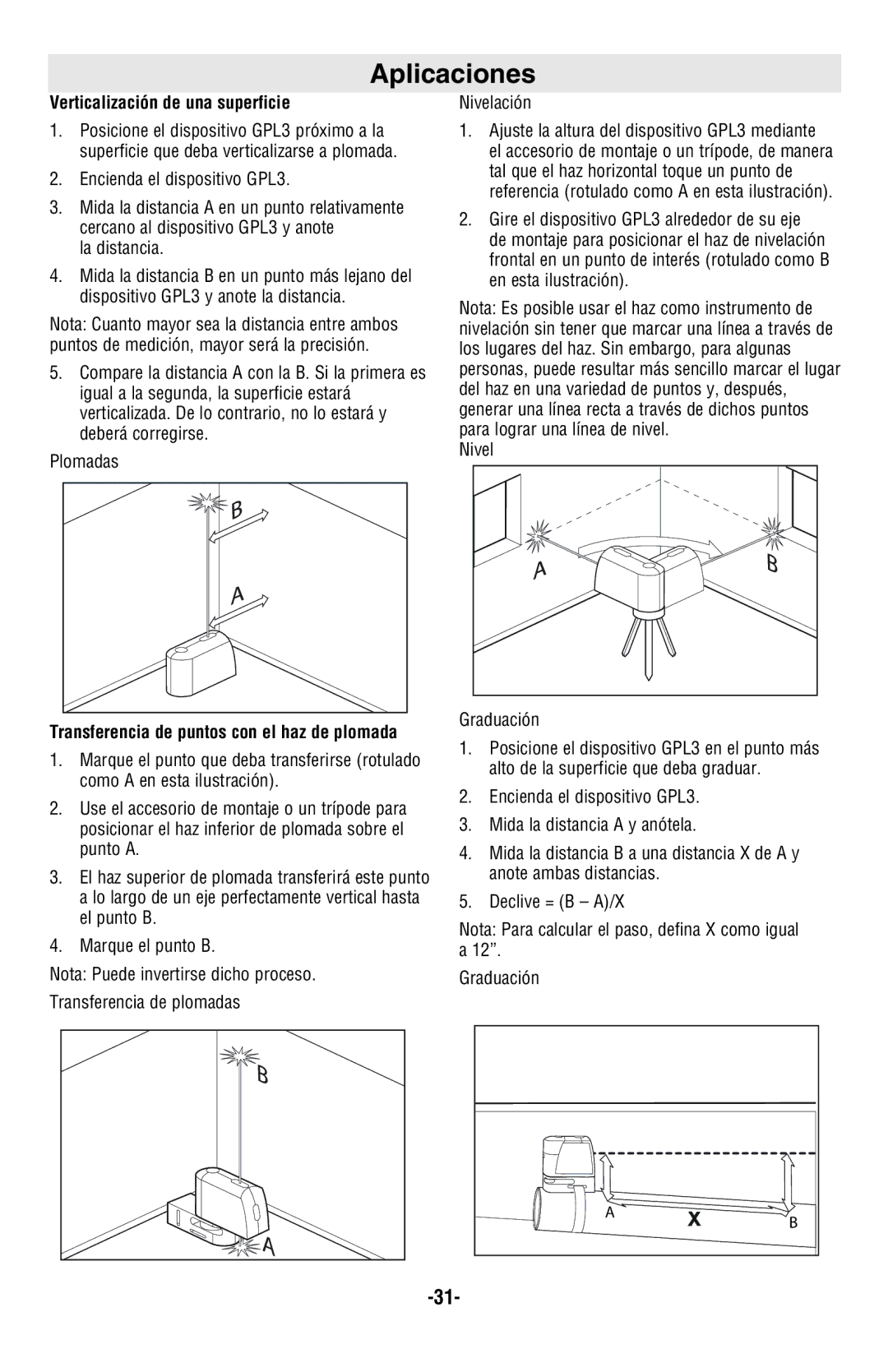 Bosch Power Tools GPL3 manual Aplicaciones, Verticalización de una superficie, Plomadas, Graduación 