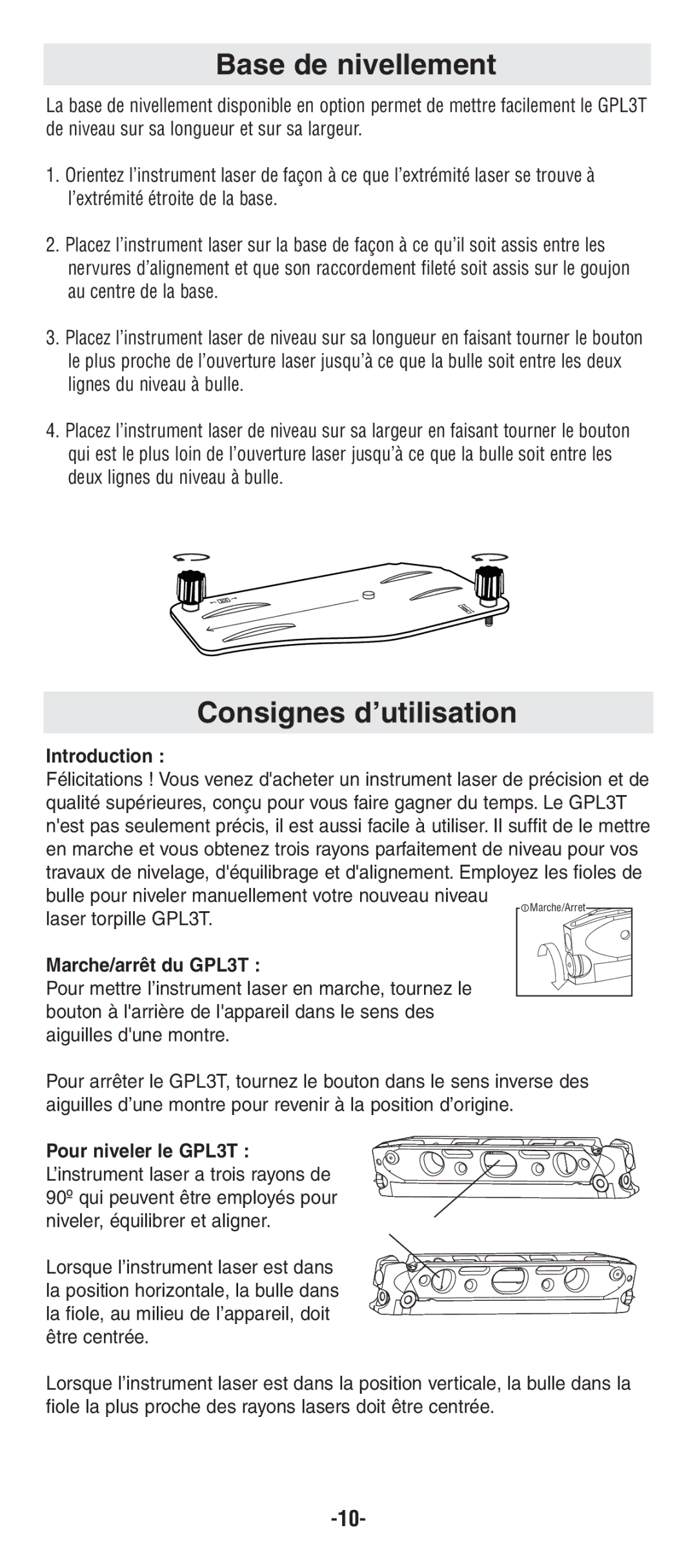 Bosch Power Tools manual Base de nivellement, Consignes d’utilisation, Marche/arrêt du GPL3T 