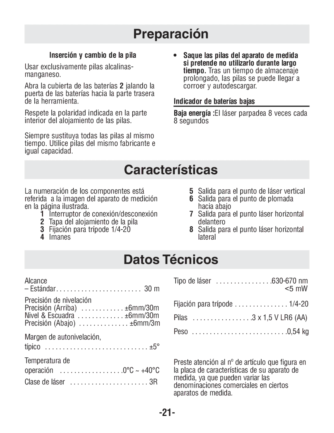 Bosch Power Tools GPL4 manual Preparación, Características, Datos Técnicos, Inserción y cambio de la pila 