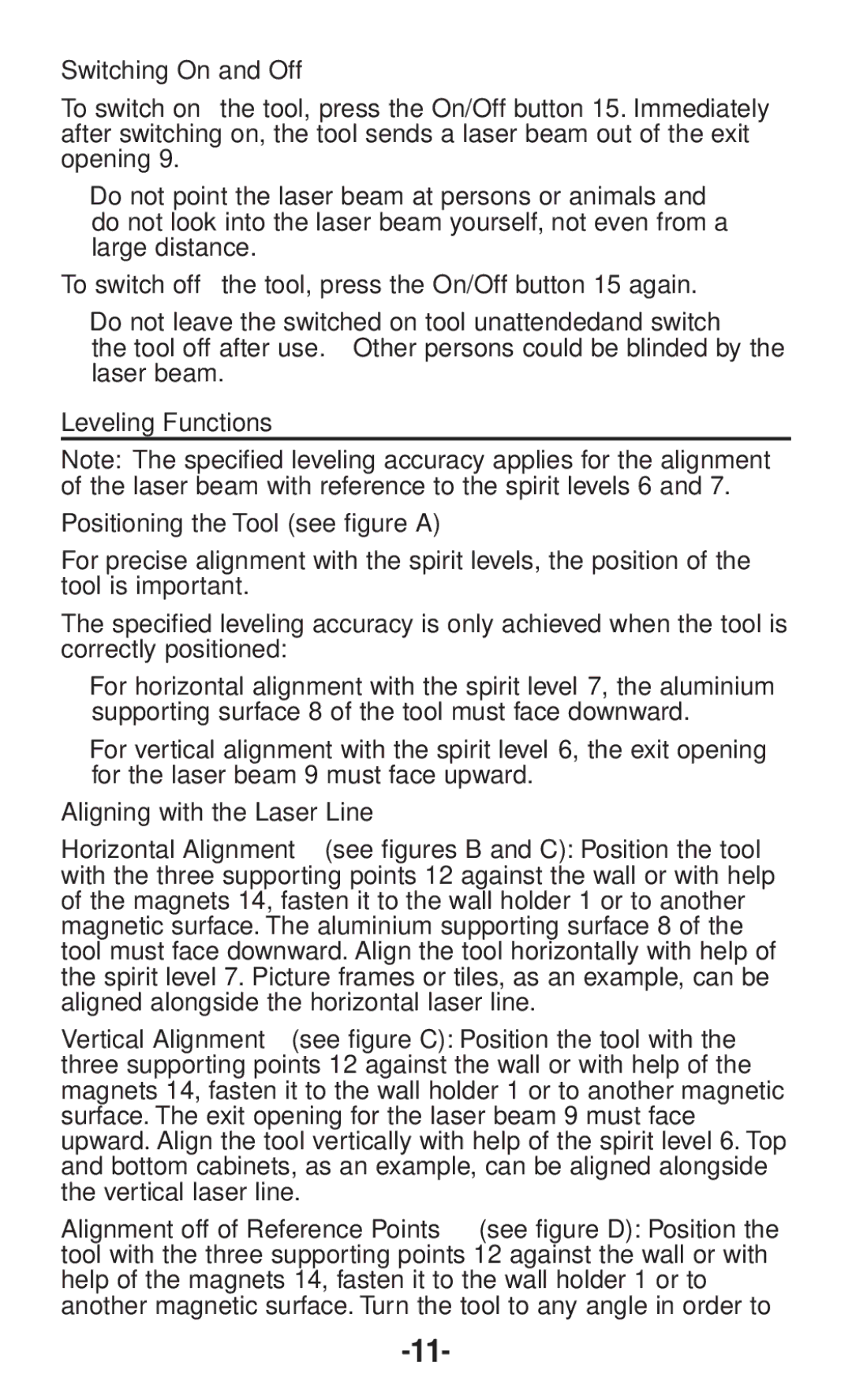 Bosch Power Tools GPLL5 manual Switching On and Off, To switch off the tool, press the On/Off button 15 again 