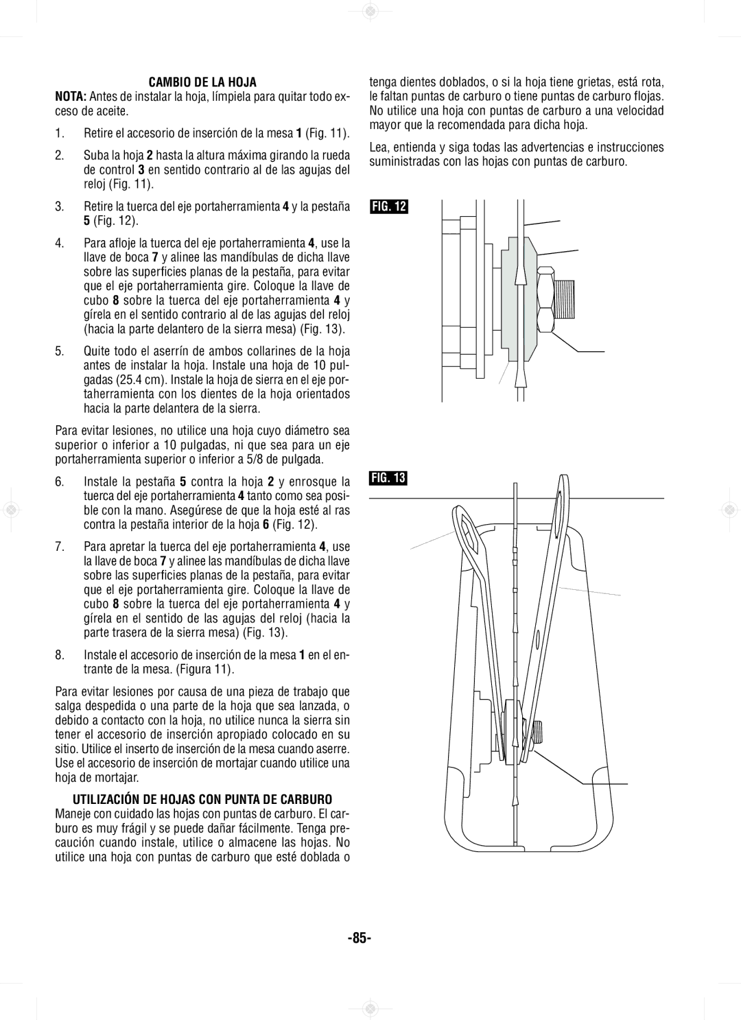 Bosch Power Tools GTS1031 manual Cambio DE LA Hoja, Utilización DE Hojas CON Punta DE Carburo 