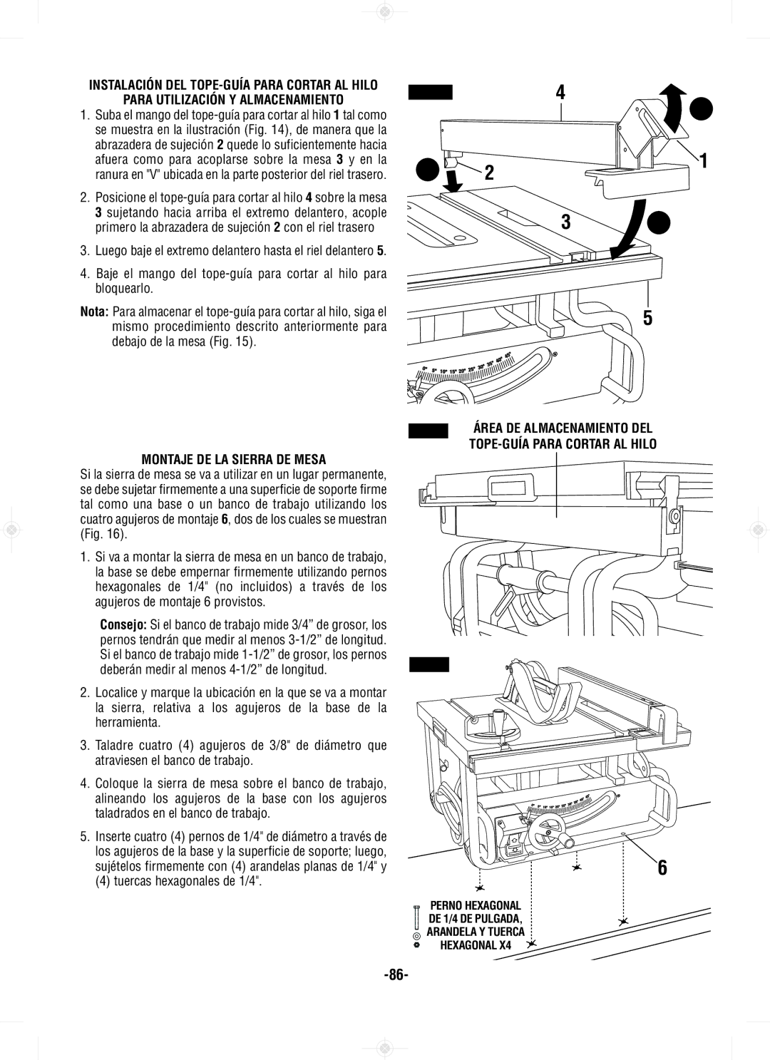 Bosch Power Tools GTS1031 Para Utilización Y Almacenamiento, Montaje DE LA Sierra DE Mesa, Tuercas hexagonales de 1/4 