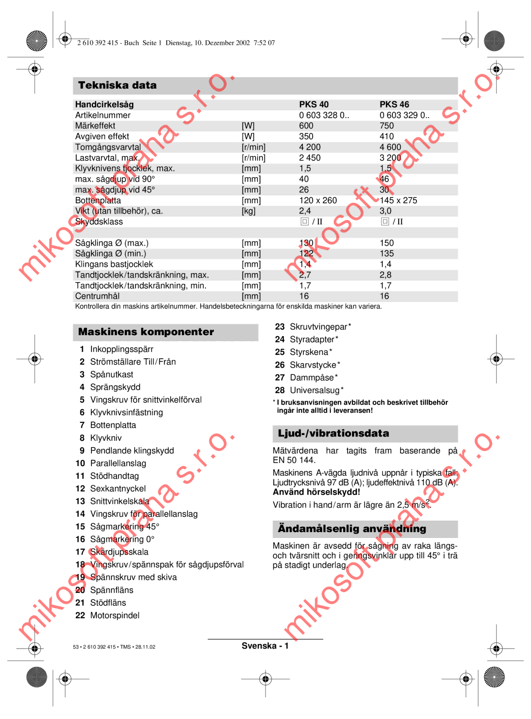 Bosch Power Tools PKS 46 Tekniska data, Ljud-/vibrationsdata, Ändamålsenlig användning, Använd hörselskydd, Svenska 