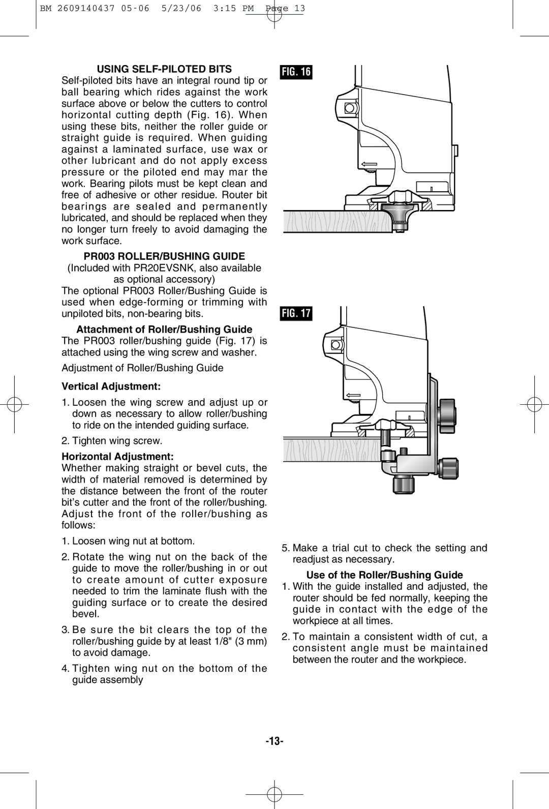 Bosch Power Tools PR20EVSK, PR20EVSNK, PR10E manual Using SELF-PILOTED Bits, PR003 ROLLER/BUSHING Guide 