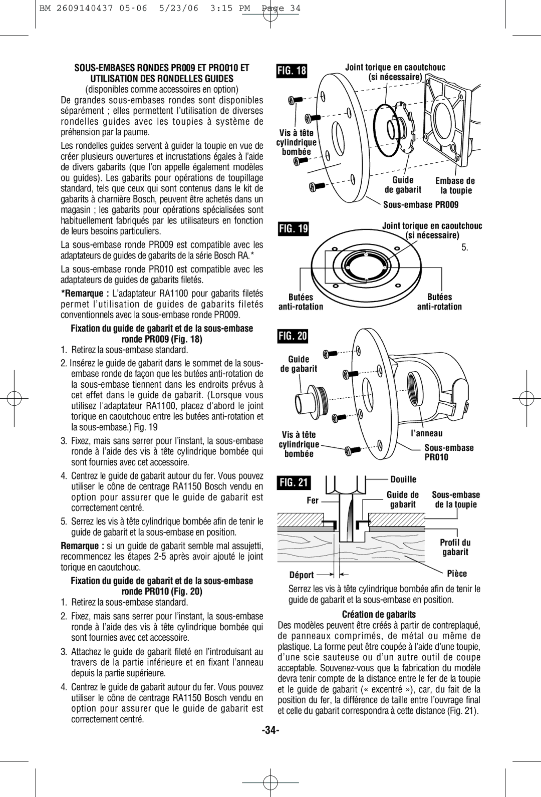 Bosch Power Tools PR20EVSK, PR10E Ronde PR009 Fig, Retirez la sous-embase standard, Ronde PR010 Fig, Création de gabarits 