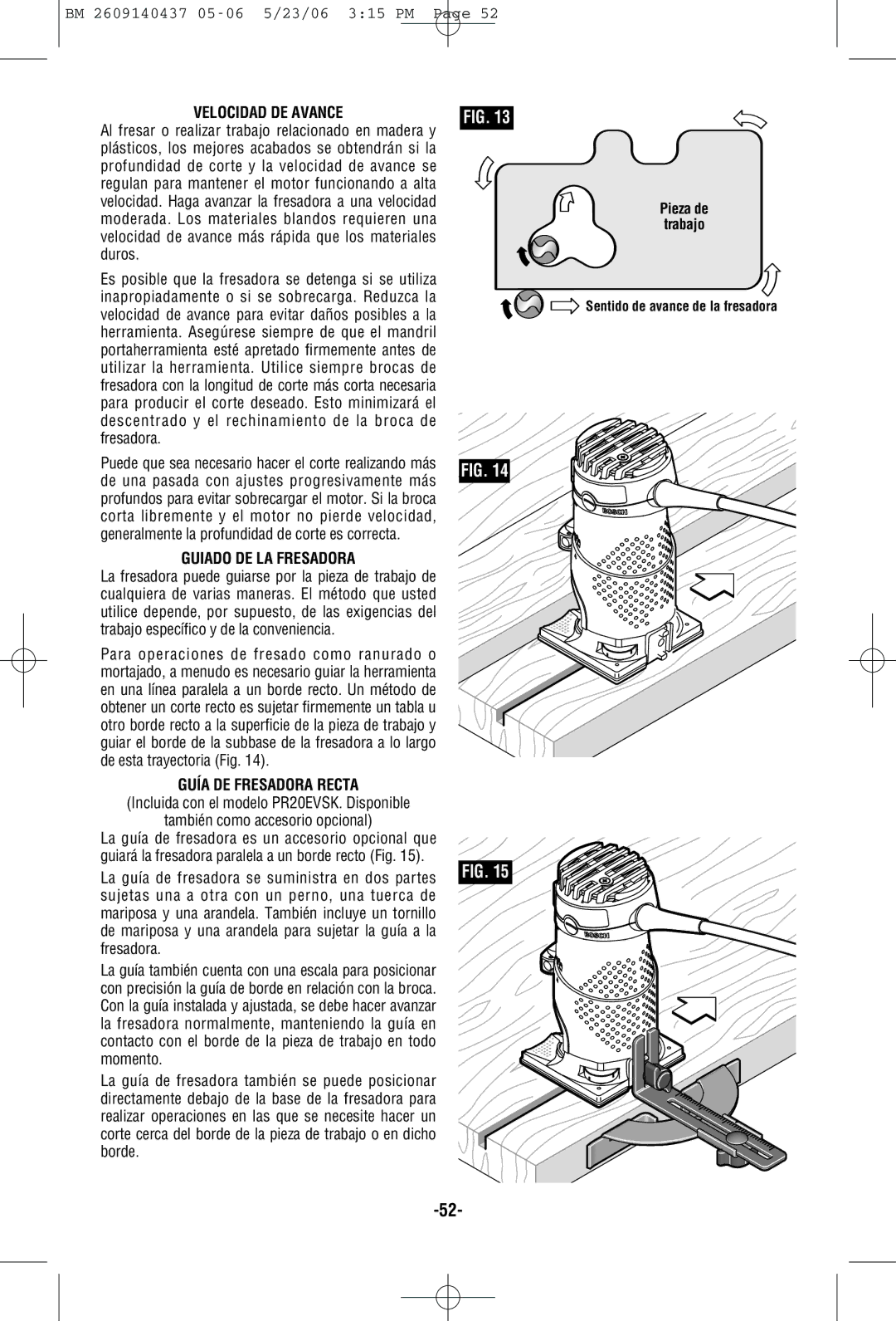 Bosch Power Tools PR20EVSK, PR20EVSNK, PR10E manual Velocidad DE Avance, Guiado DE LA Fresadora, Guía DE Fresadora Recta 