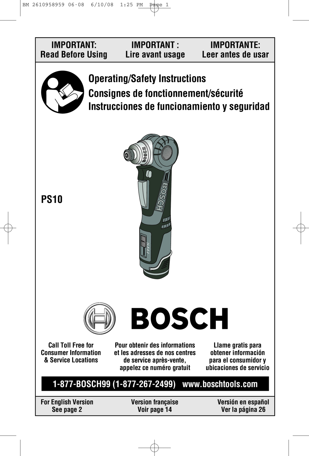 Bosch Power Tools PS10BN manual Read Before Using, Leer antes de usar, Call Toll Free for, Consumer Information, See page 