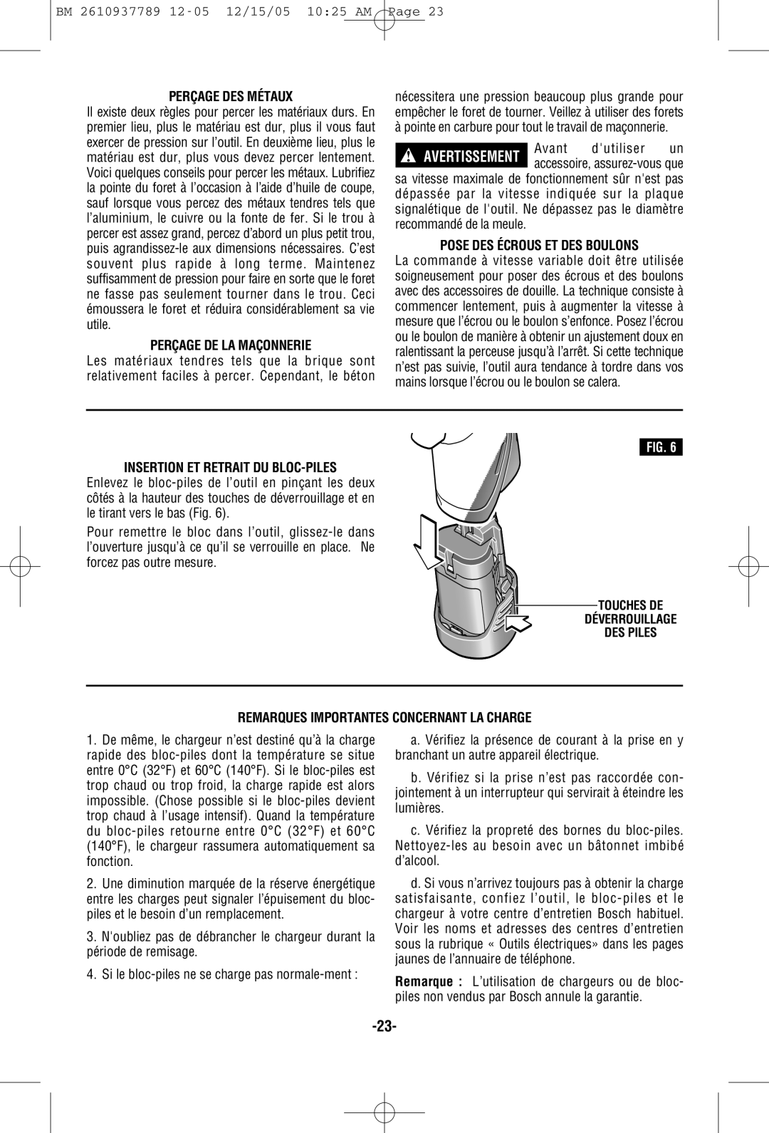 Bosch Power Tools PS20B Perçage DES Métaux, Insertion ET Retrait DU BLOC-PILES, Remarques Importantes Concernant LA Charge 