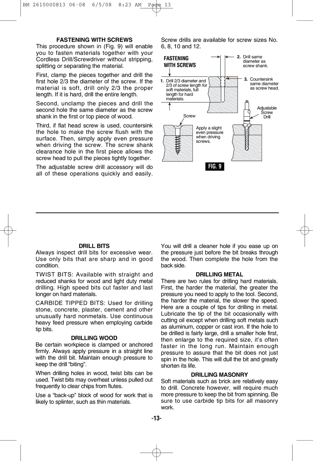 Bosch Power Tools PS30 manual Fastening with Screws, Drill Bits, Drilling Wood, Drilling Metal, Drilling Masonry 