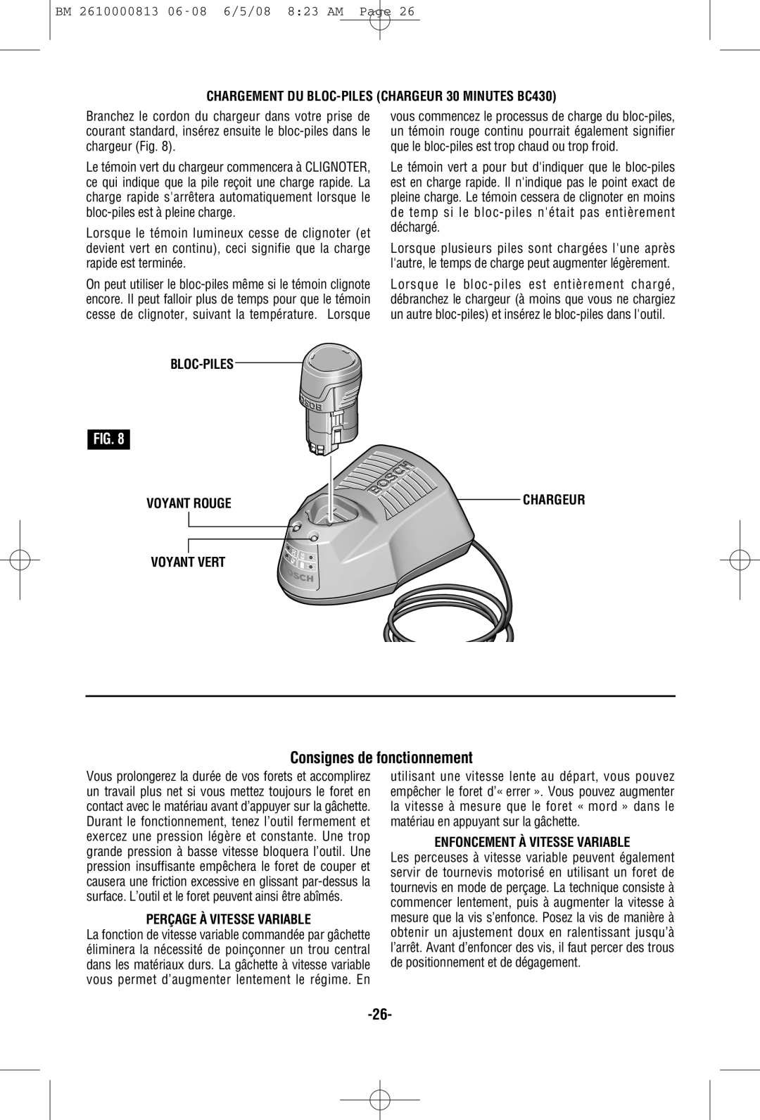 Bosch Power Tools PS30 manual Consignes de fonctionnement, Chargement DU BLOC-PILES Chargeur 30 Minutes BC430 