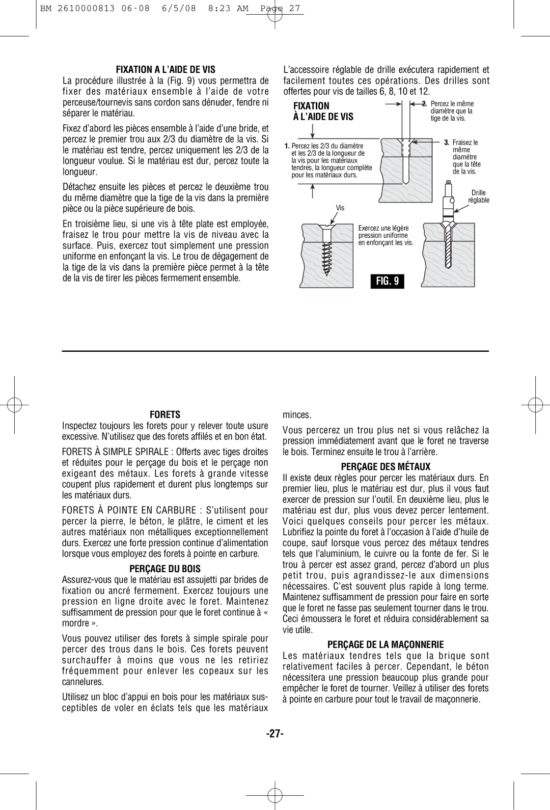 Bosch Power Tools PS30 manual Fixation a L’AIDE DE VIS, Fixation ’AIDE DE VIS, Forets, Perçage DU Bois, Perçage DES Métaux 