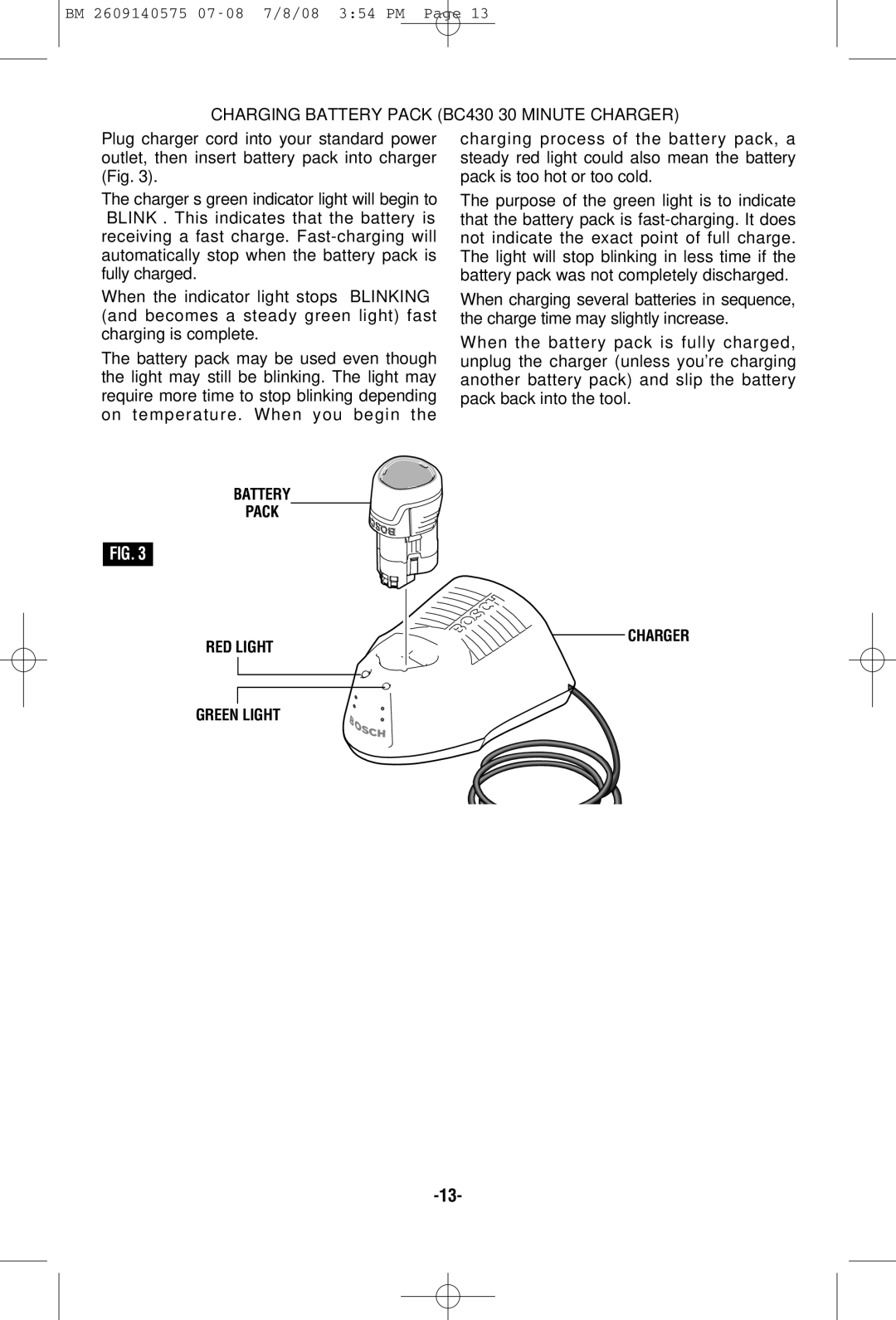 Bosch Power Tools PS50B, PS50-2C Charging Battery Pack BC430 30 Minute Charger, Battery Pack RED Light Charger Green Light 