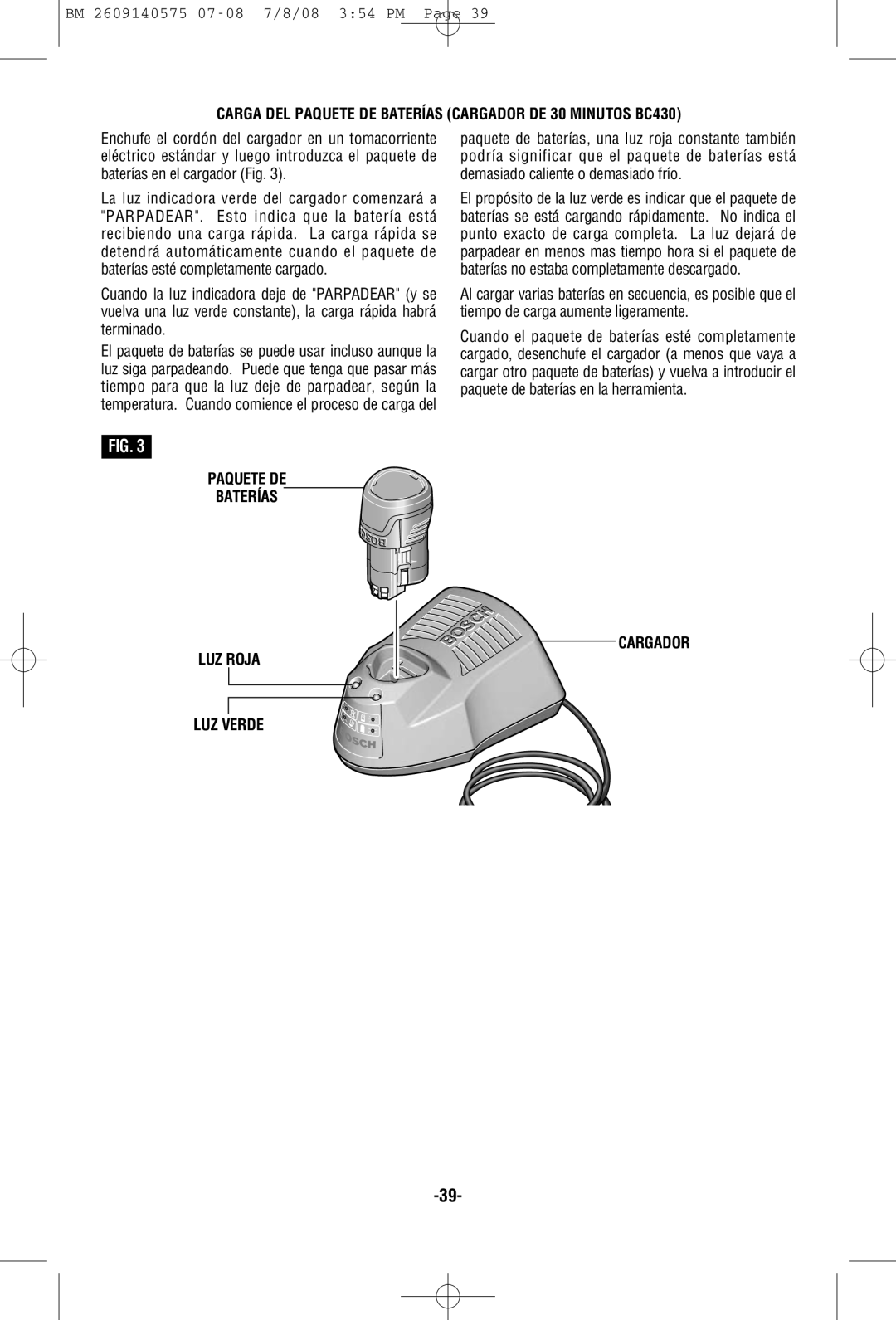 Bosch Power Tools PS50BN, PS50-2C, PS50-2BL, PS50-2AB manual Carga DEL Paquete DE Baterías Cargador DE 30 Minutos BC430 