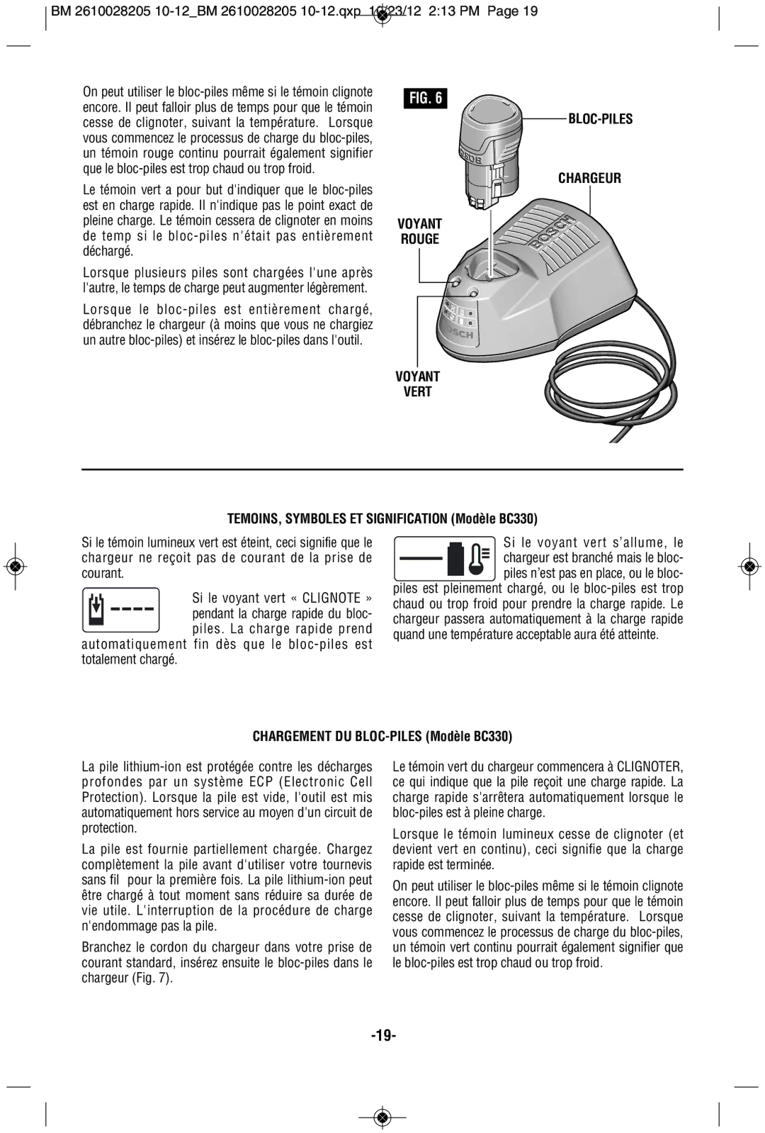 Bosch Power Tools PS90-1A manual TEMOINS, Symboles ET Signification Modèle BC330, Chargement DU BLOC-PILES Modèle BC330 