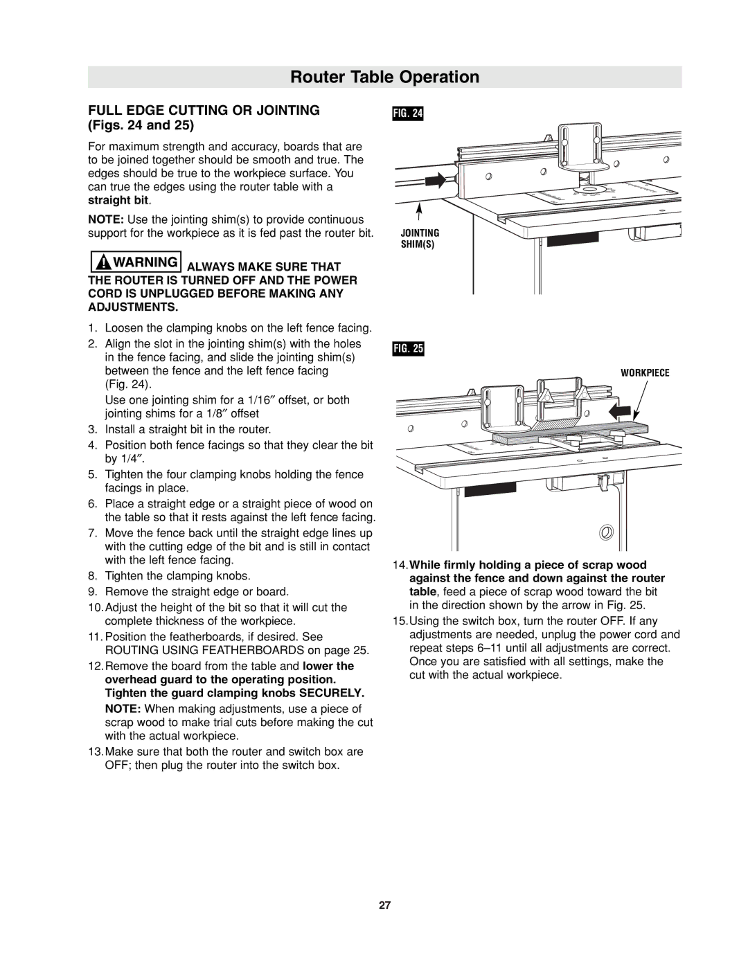 Bosch Power Tools RA1171 manual Full Edge Cutting or Jointing Figs, Remove the board from the table and lower 