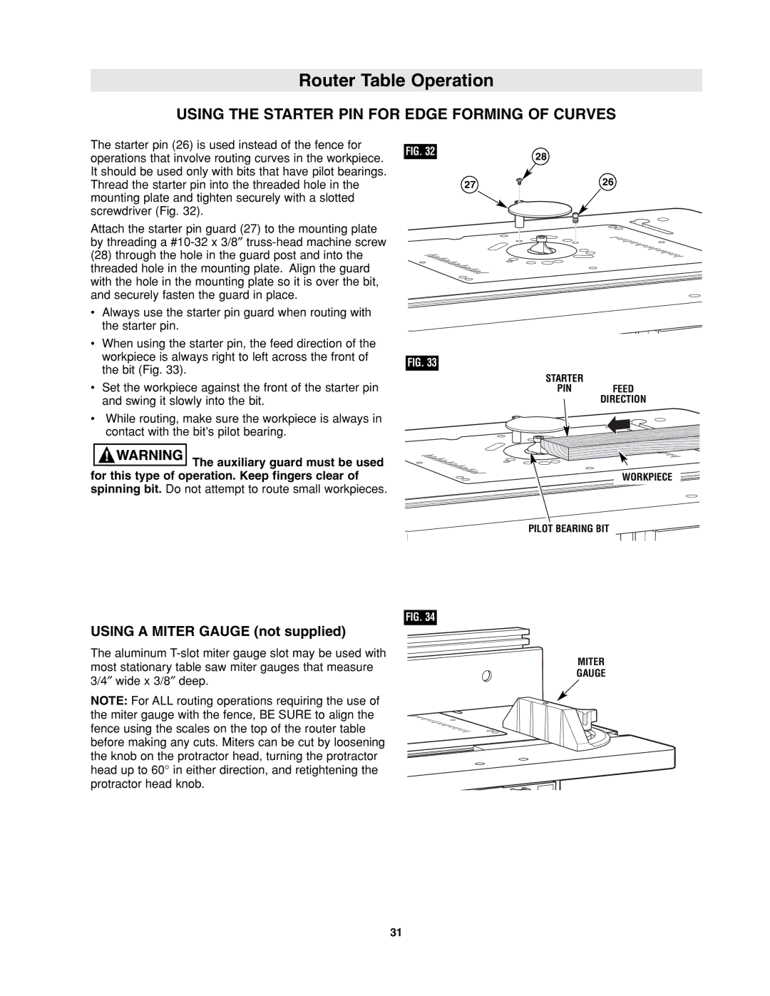 Bosch Power Tools RA1171 manual Using the Starter PIN for Edge Forming of Curves, Using a Miter Gauge not supplied 