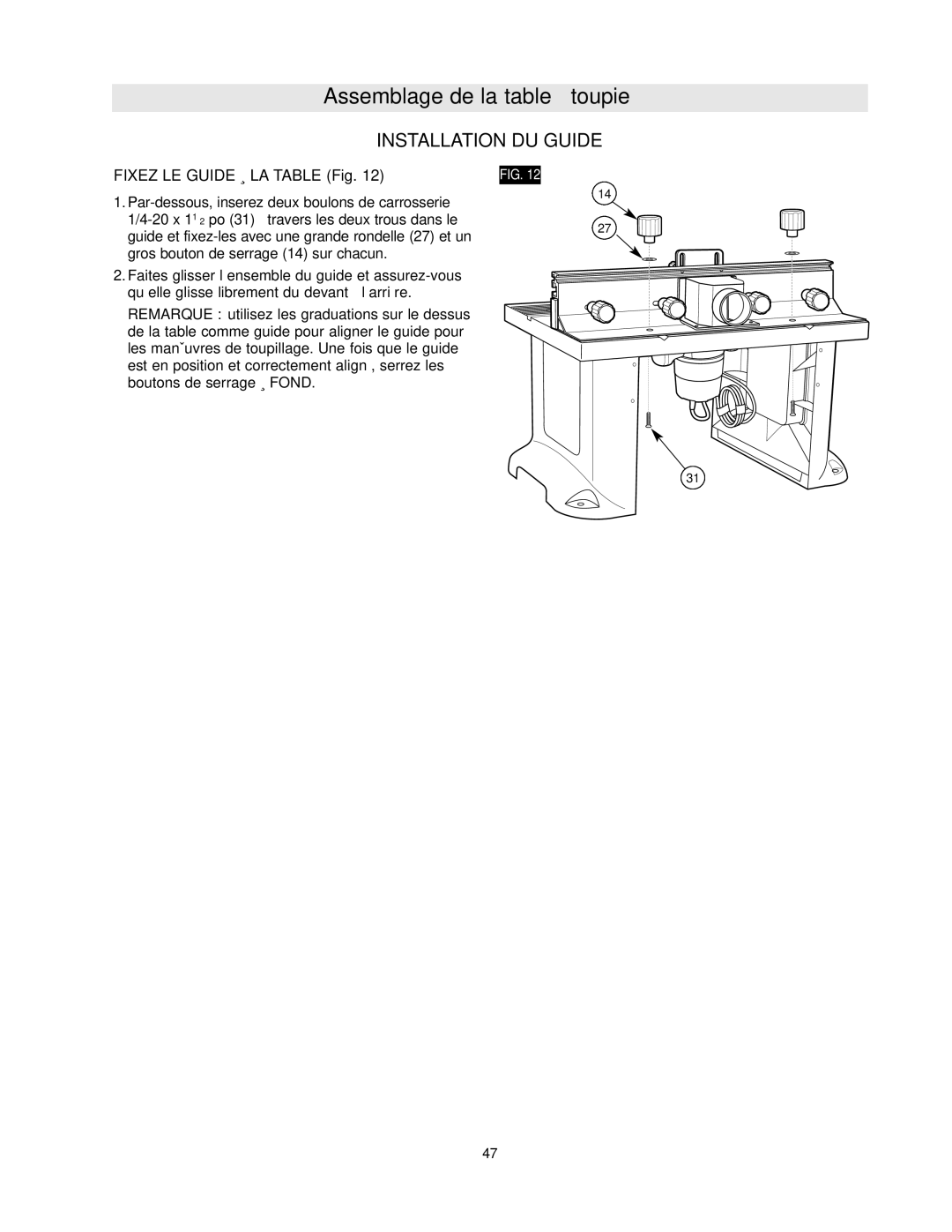 Bosch Power Tools RA1181, RA118EVSTBPLUS manual Installation DU Guide, Fixez LE Guide À LA Table Fig 