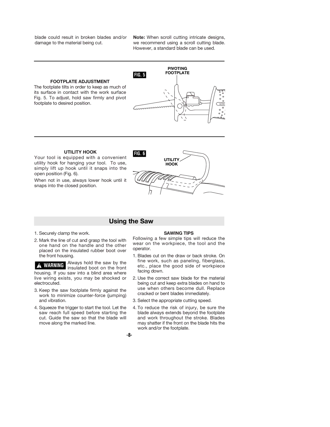 Bosch Power Tools RS5 manual Using the Saw, Footplate Adjustment, Utility Hook, Sawing Tips 