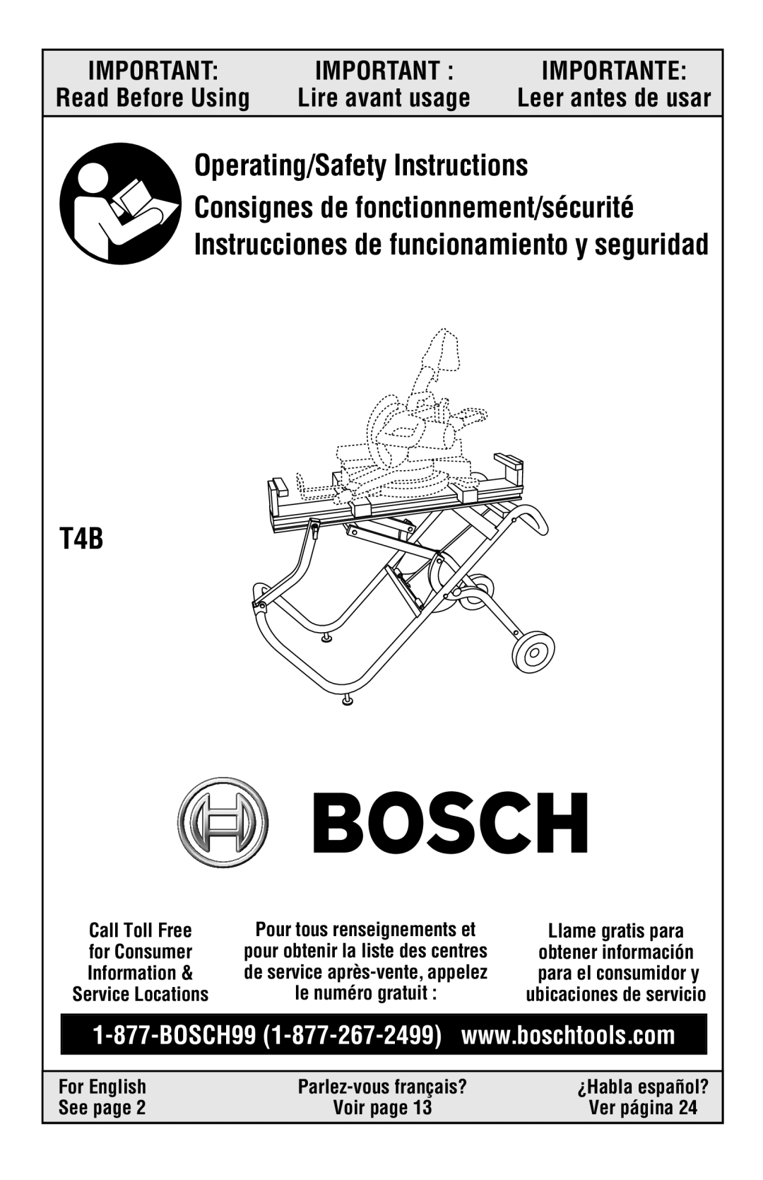 Bosch Power Tools T4B manual For English, See, Call Toll Free, ¿Habla español?, Voir Ver página 