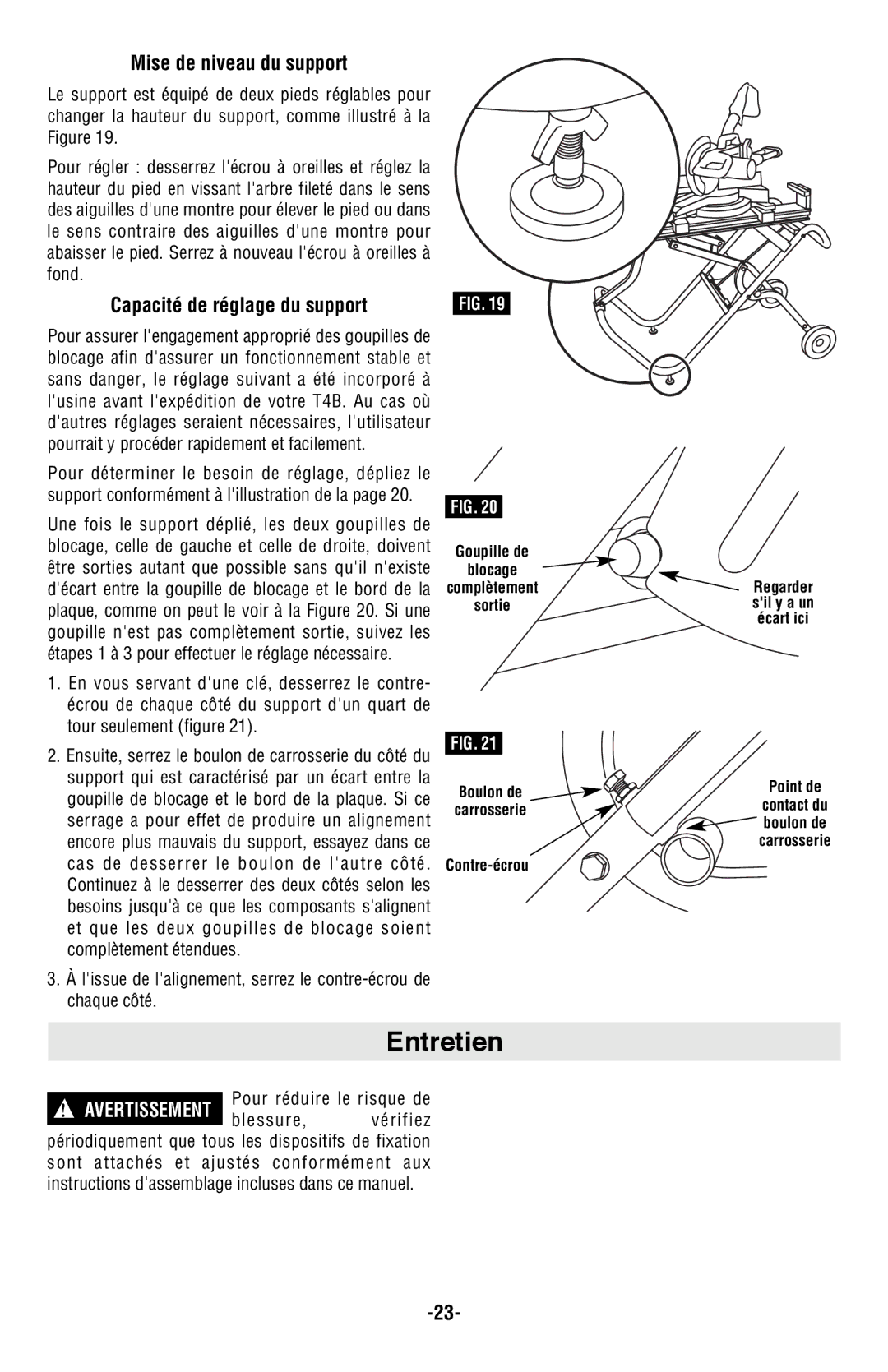 Bosch Power Tools T4B Entretien, Mise de niveau du support, Capacité de réglage du support, Pour réduire le risque de 