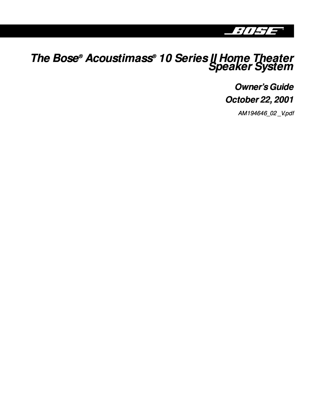 Bose 10 Series II manual Owner’s Guide October 