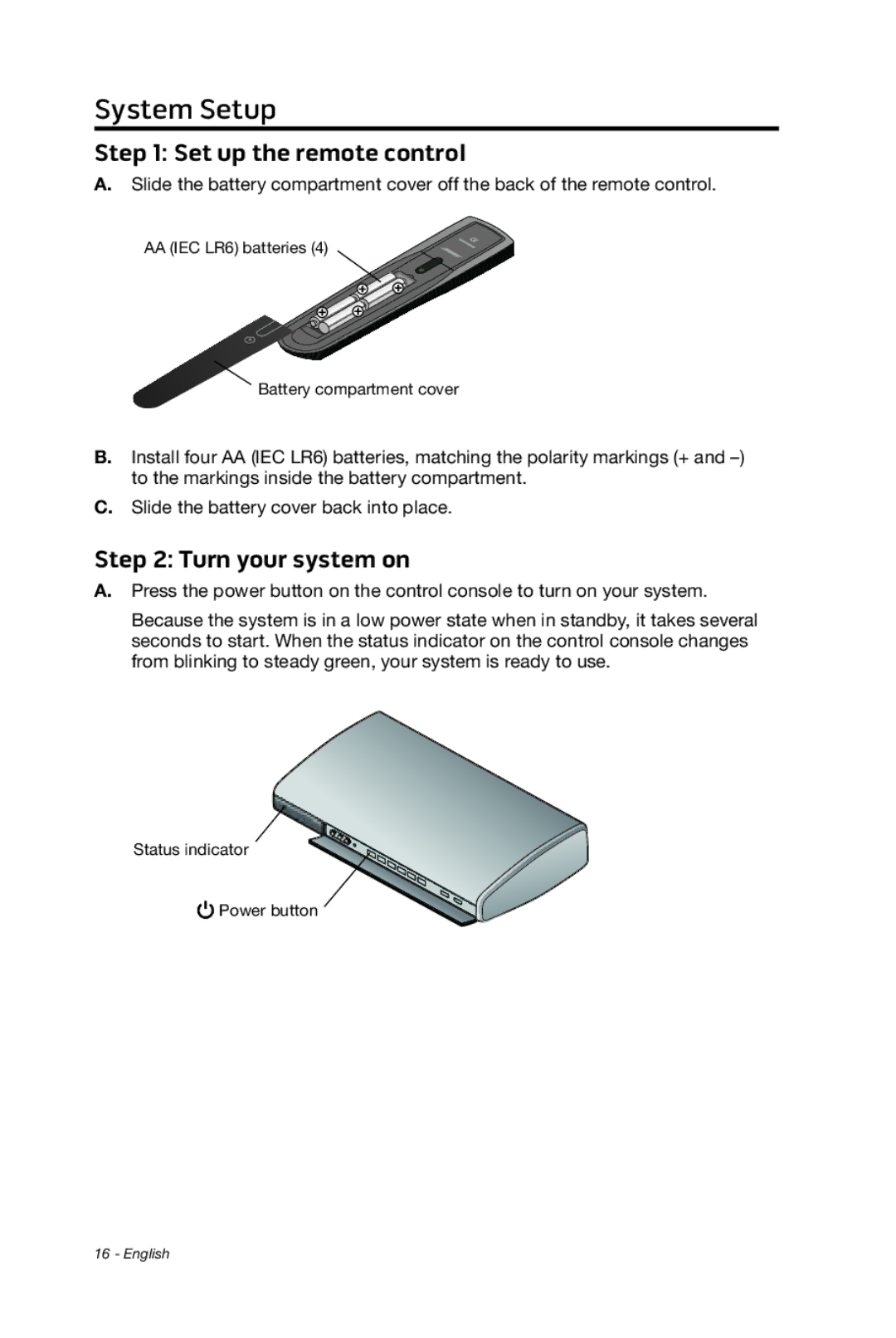 Bose 135 setup guide Set up the remote control, Turn your system on 