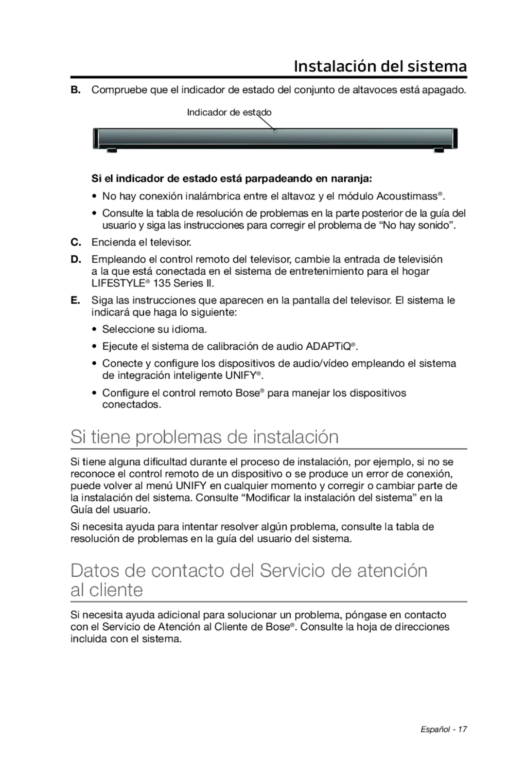 Bose 135 setup guide Si tiene problemas de instalación, Datos de contacto del Servicio de atención al cliente 