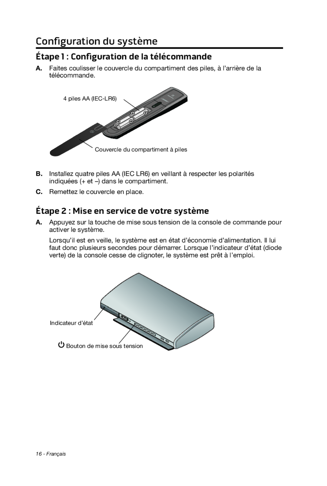 Bose 135 setup guide Étape 1 Configuration de la télécommande, Étape 2 Mise en service de votre système 