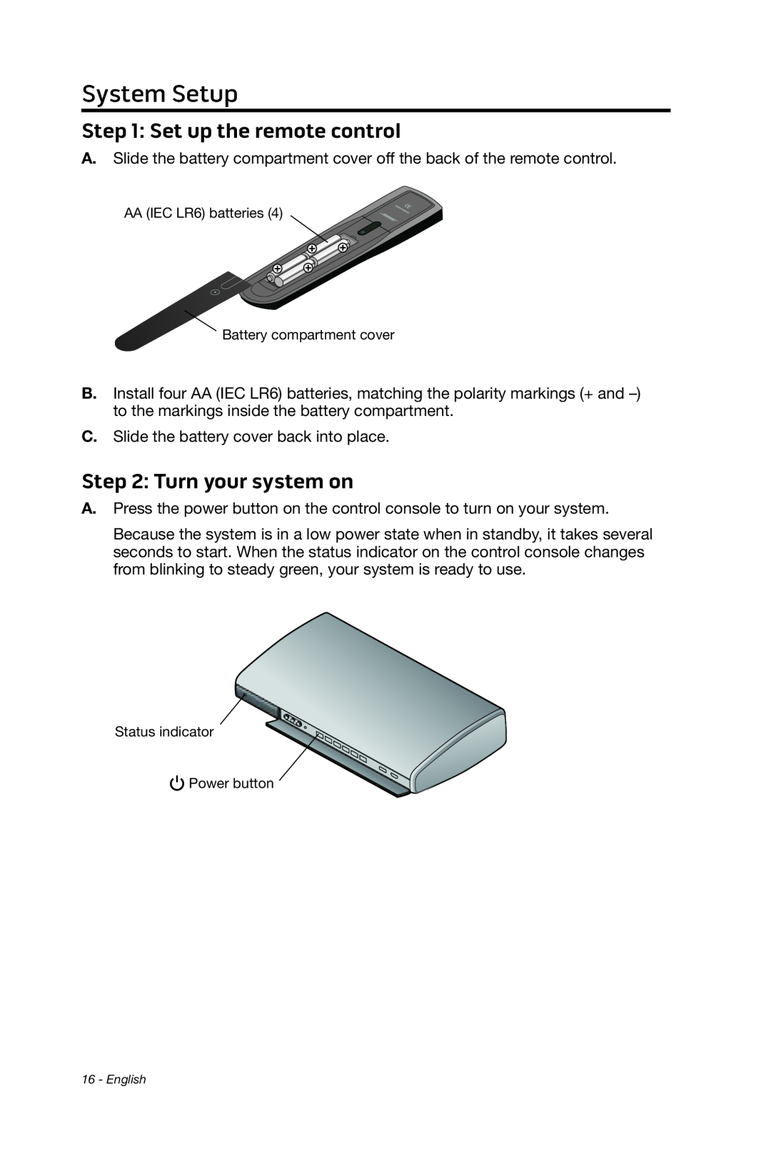 Bose 135 setup guide Set up the remote control, Turn your system on, System Setup 