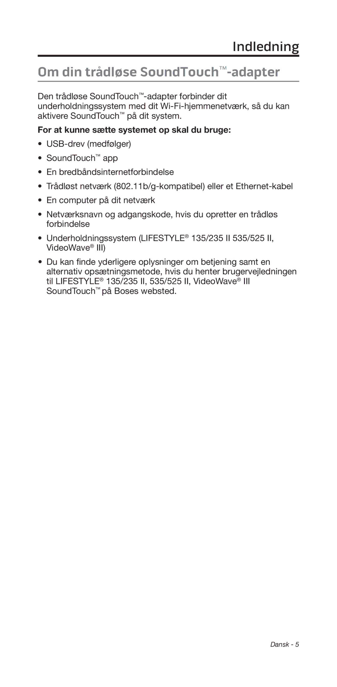 Bose 135/235 535/525 manual Indledning, Om din trådløse SoundTouch-adapter, For at kunne sætte systemet op skal du bruge 