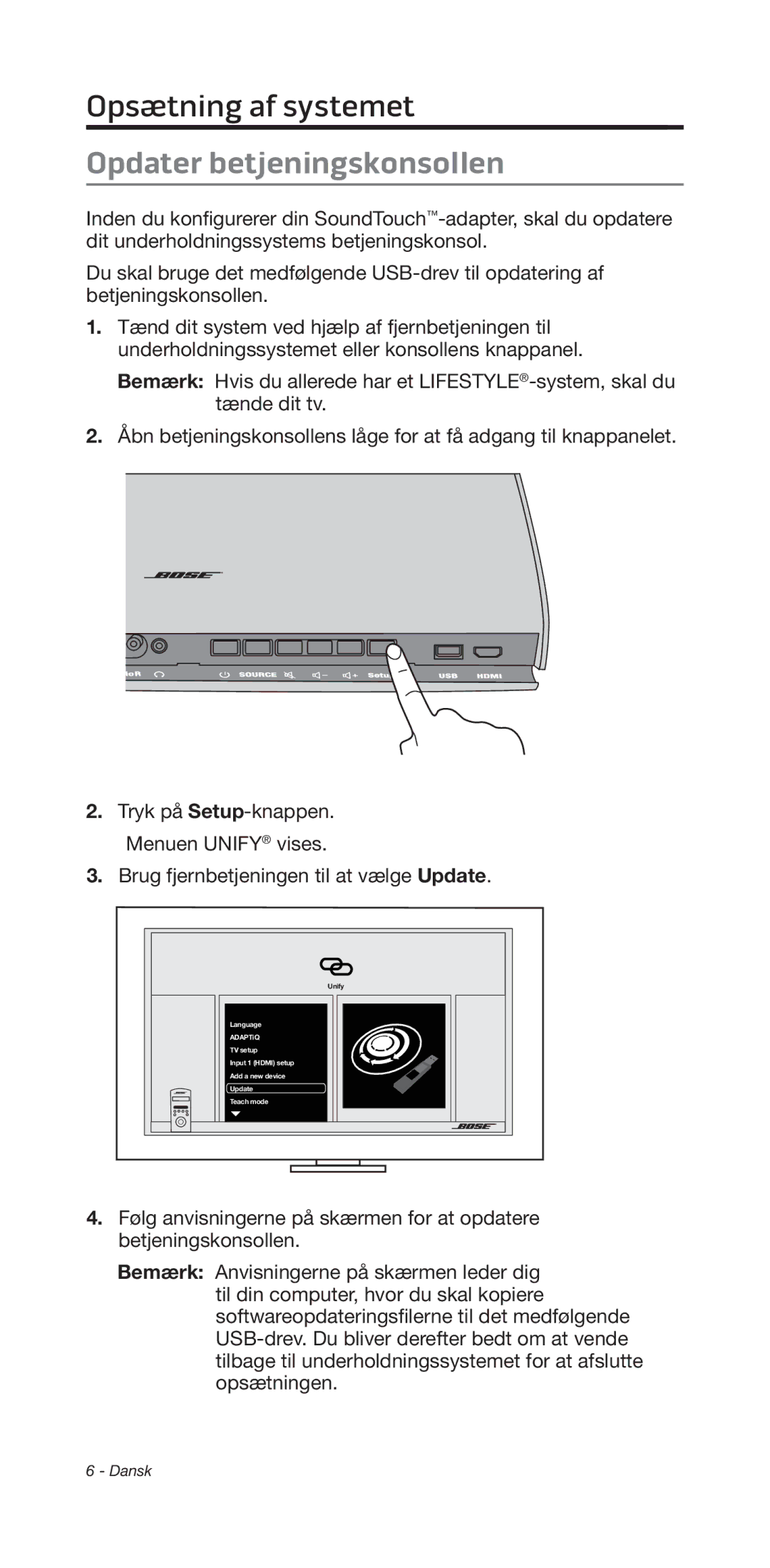 Bose 135/235 535/525 manual Opsætning﻿ af systemet, Opdater betjeningskonsollen 