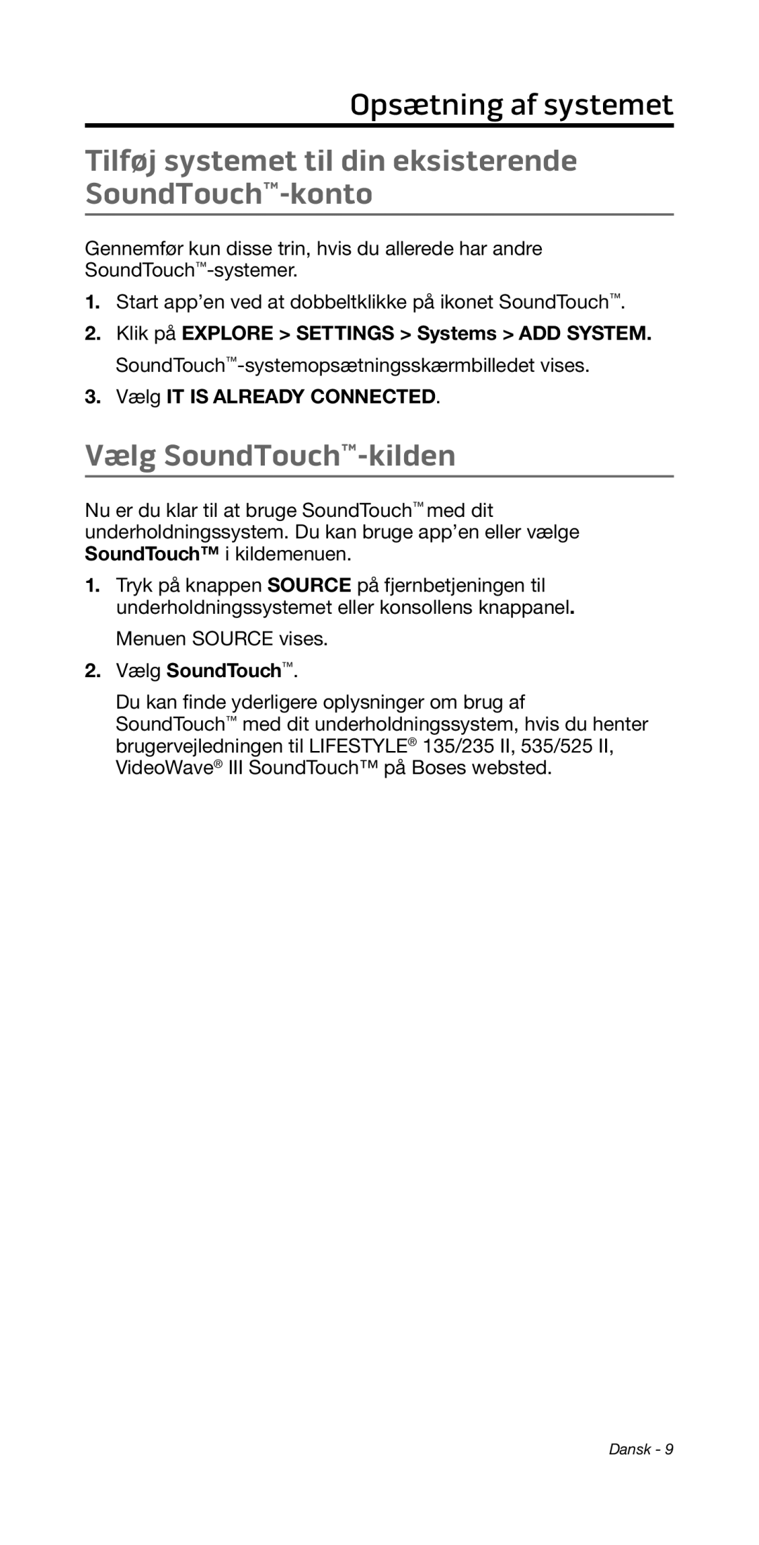 Bose 135/235 535/525 manual Vælg SoundTouch-kilden 