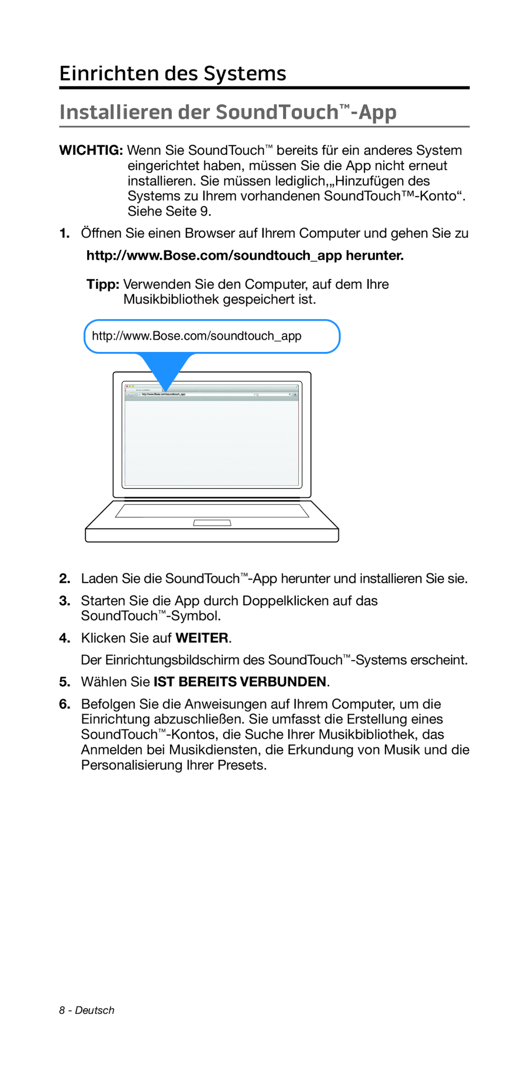 Bose 135/235 535/525 manual Installieren der SoundTouch-App, Wählen Sie IST Bereits Verbunden 