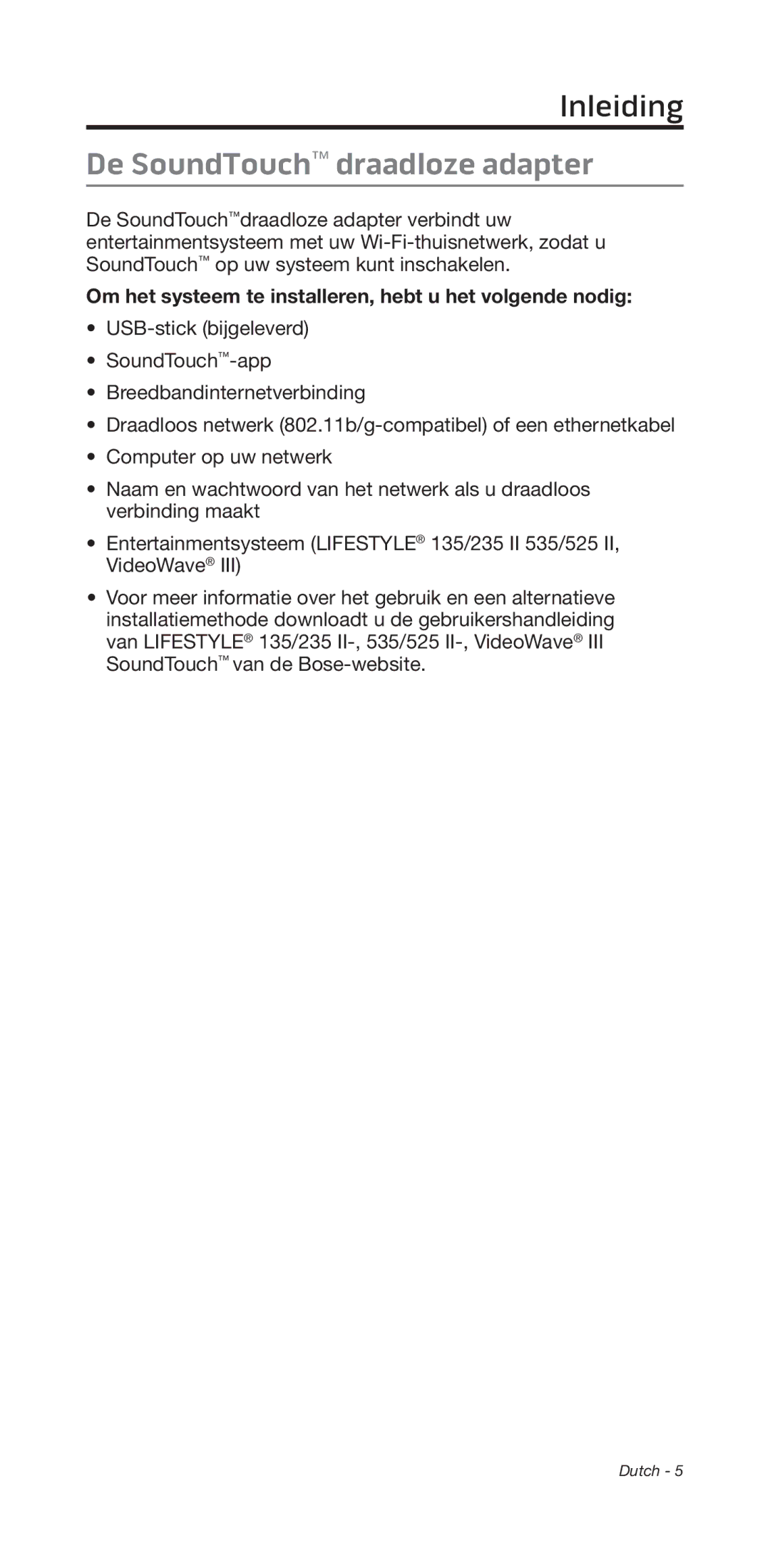 Bose 135/235 535/525 Inleiding, De SoundTouch draadloze adapter, Om het systeem te installeren, hebt u het volgende nodig 