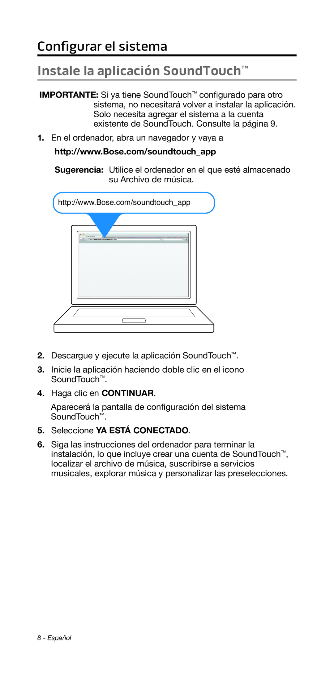 Bose 135/235 535/525 manual Instale la aplicación SoundTouch, Seleccione YA Está Conectado 