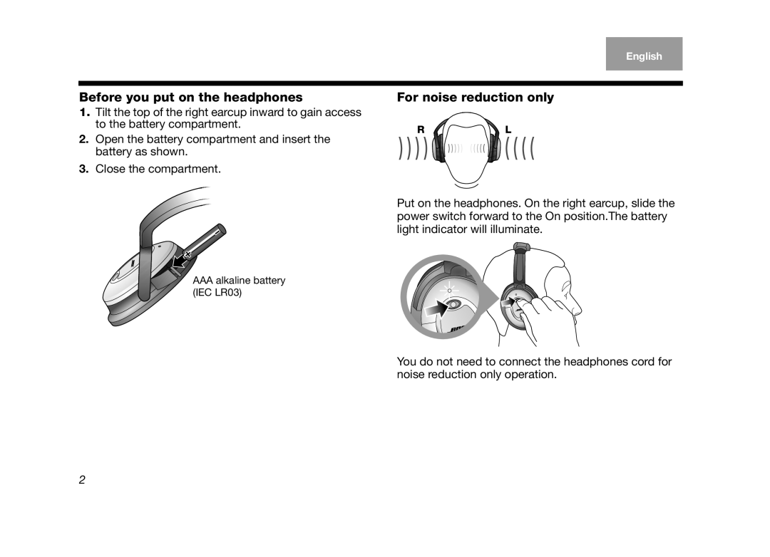 Bose 15, 345442-0010 manual Before you put on the headphones, For noise reduction only 