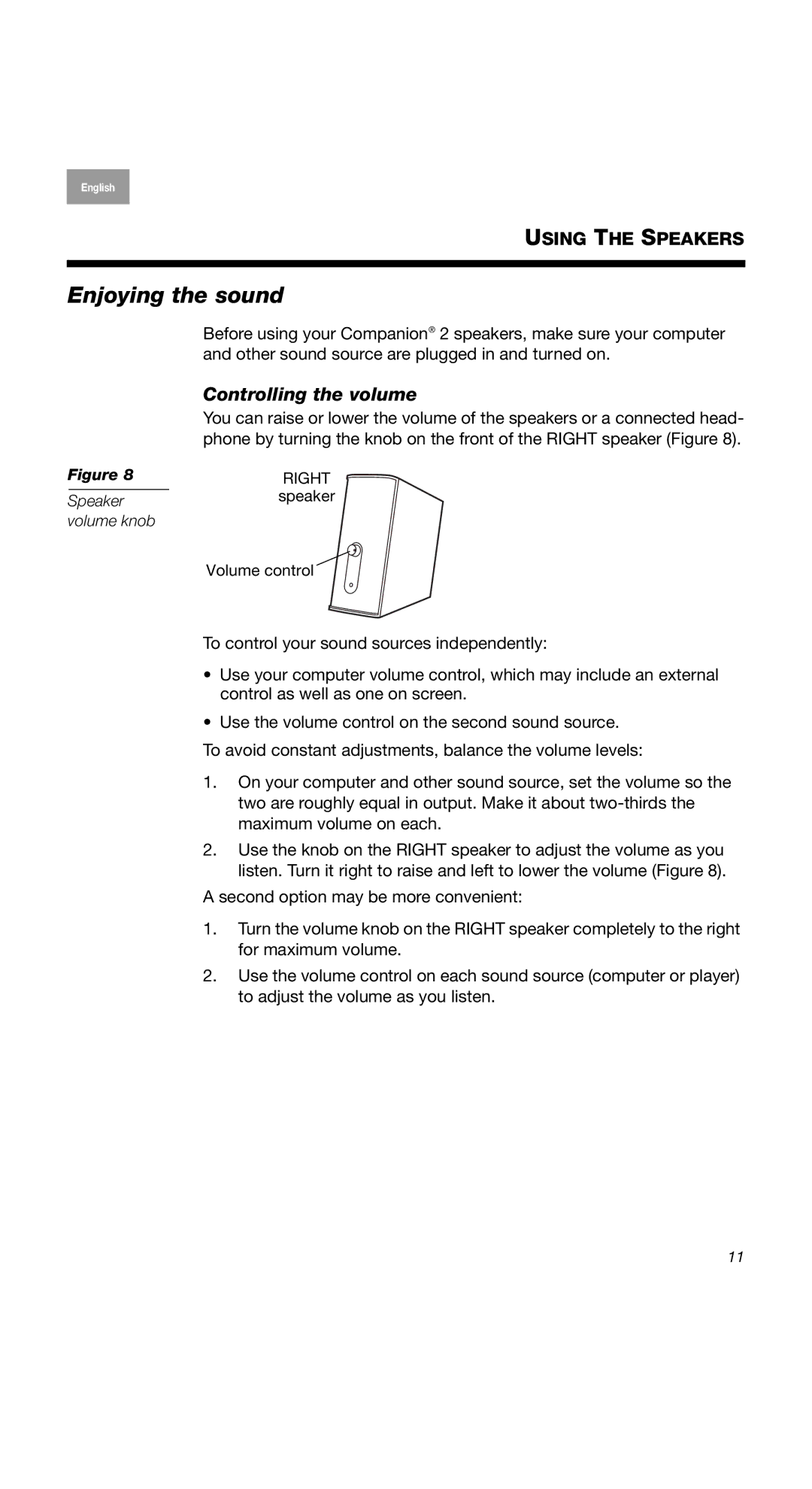 Bose 2 Series II, 40274, COMPANION2II manual Enjoying the sound, Controlling the volume, Speaker volume knob 